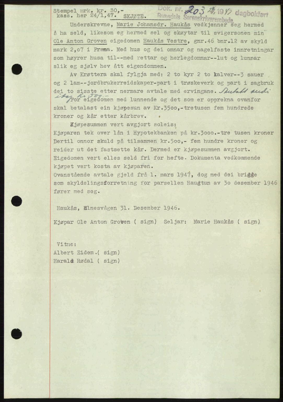 Romsdal sorenskriveri, AV/SAT-A-4149/1/2/2C: Mortgage book no. A22, 1947-1947, Diary no: : 203/1947