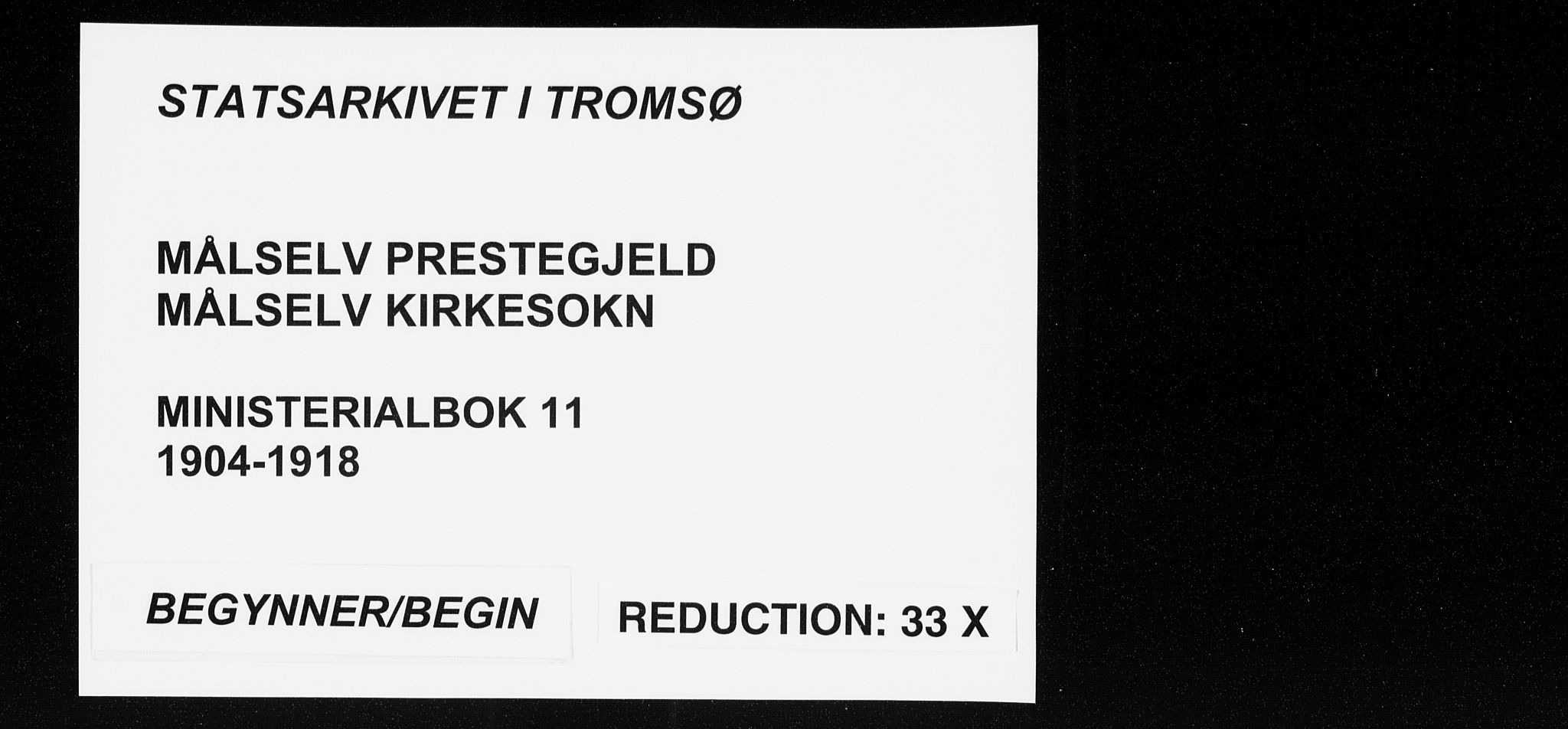 Målselv sokneprestembete, AV/SATØ-S-1311/G/Ga/Gaa/L0011kirke: Parish register (official) no. 11, 1904-1918