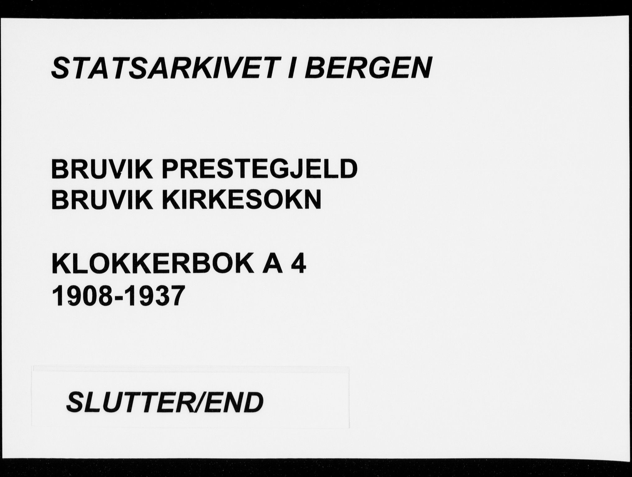 Bruvik Sokneprestembete, SAB/A-74701/H/Hab: Parish register (copy) no. A  4, 1908-1937