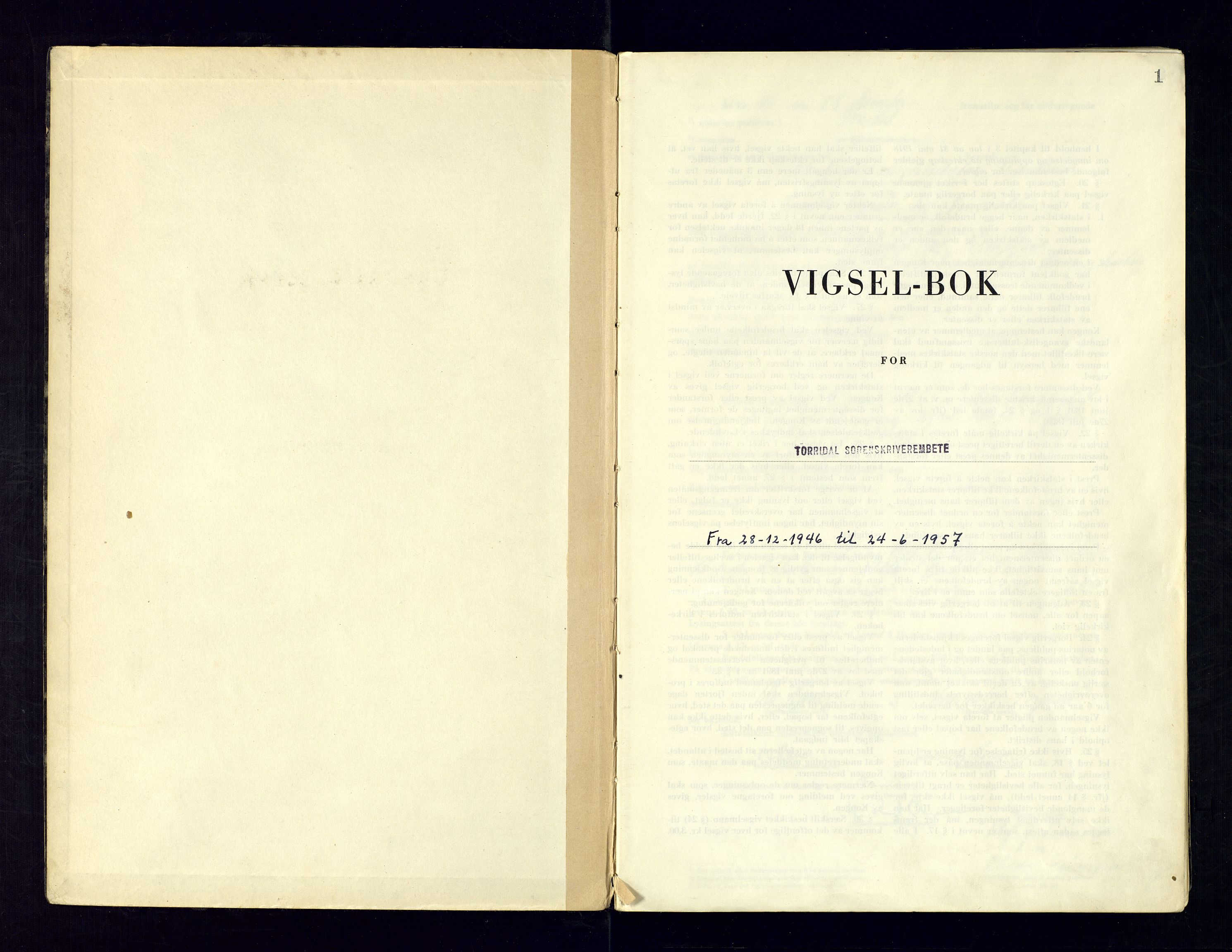 Torridal sorenskriveri, SAK/1221-0012/L/Ld/L0005: Vigselbok nr. 3, 1946-1957, p. 1