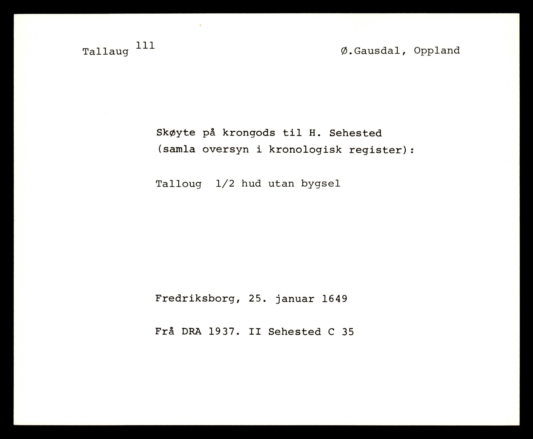 Riksarkivets diplomsamling, AV/RA-EA-5965/F35/F35e/L0010: Registreringssedler Oppland 2, 1400-1700, p. 389