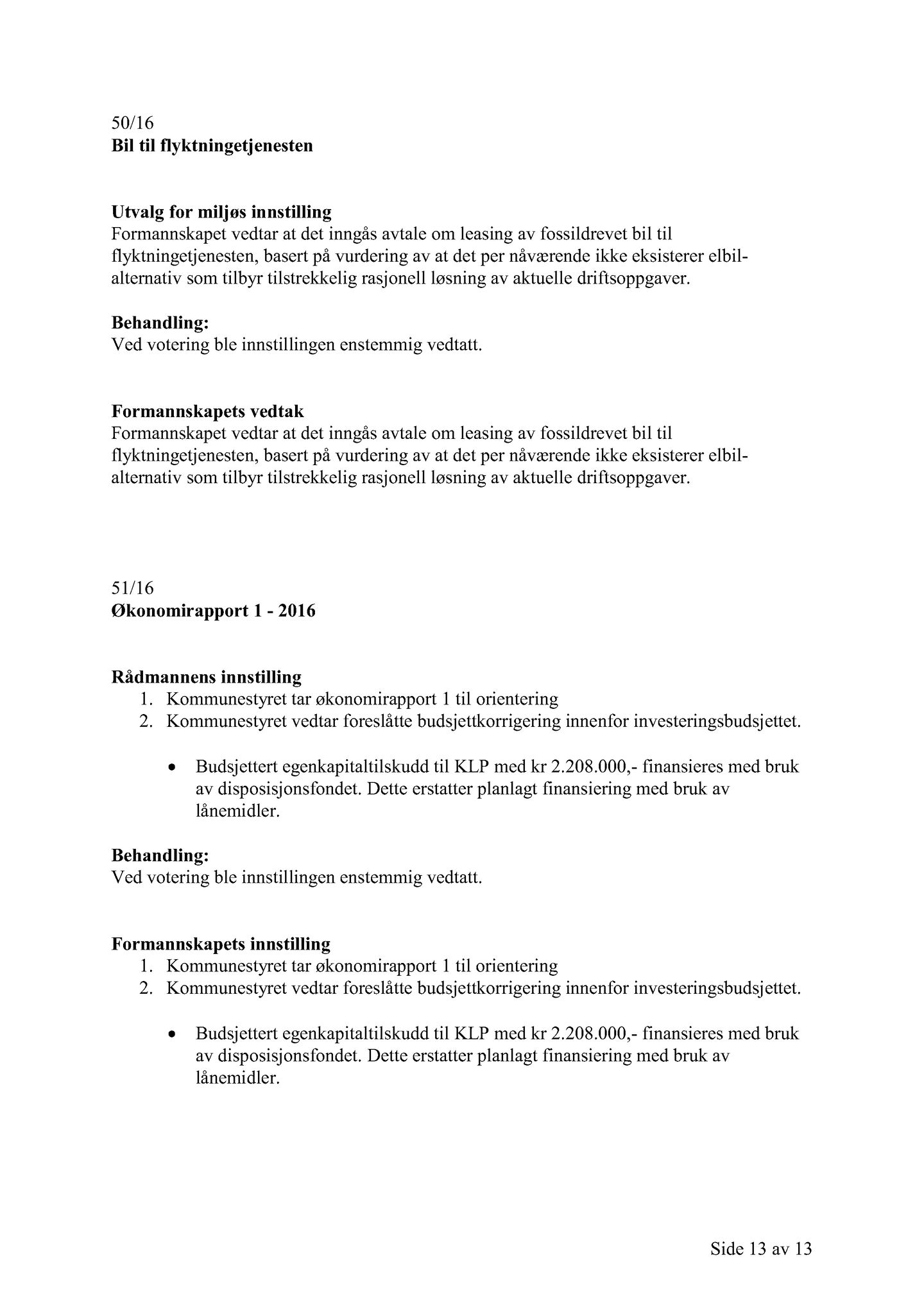 Klæbu Kommune, TRKO/KK/02-FS/L009: Formannsskapet - Møtedokumenter, 2016, p. 1252