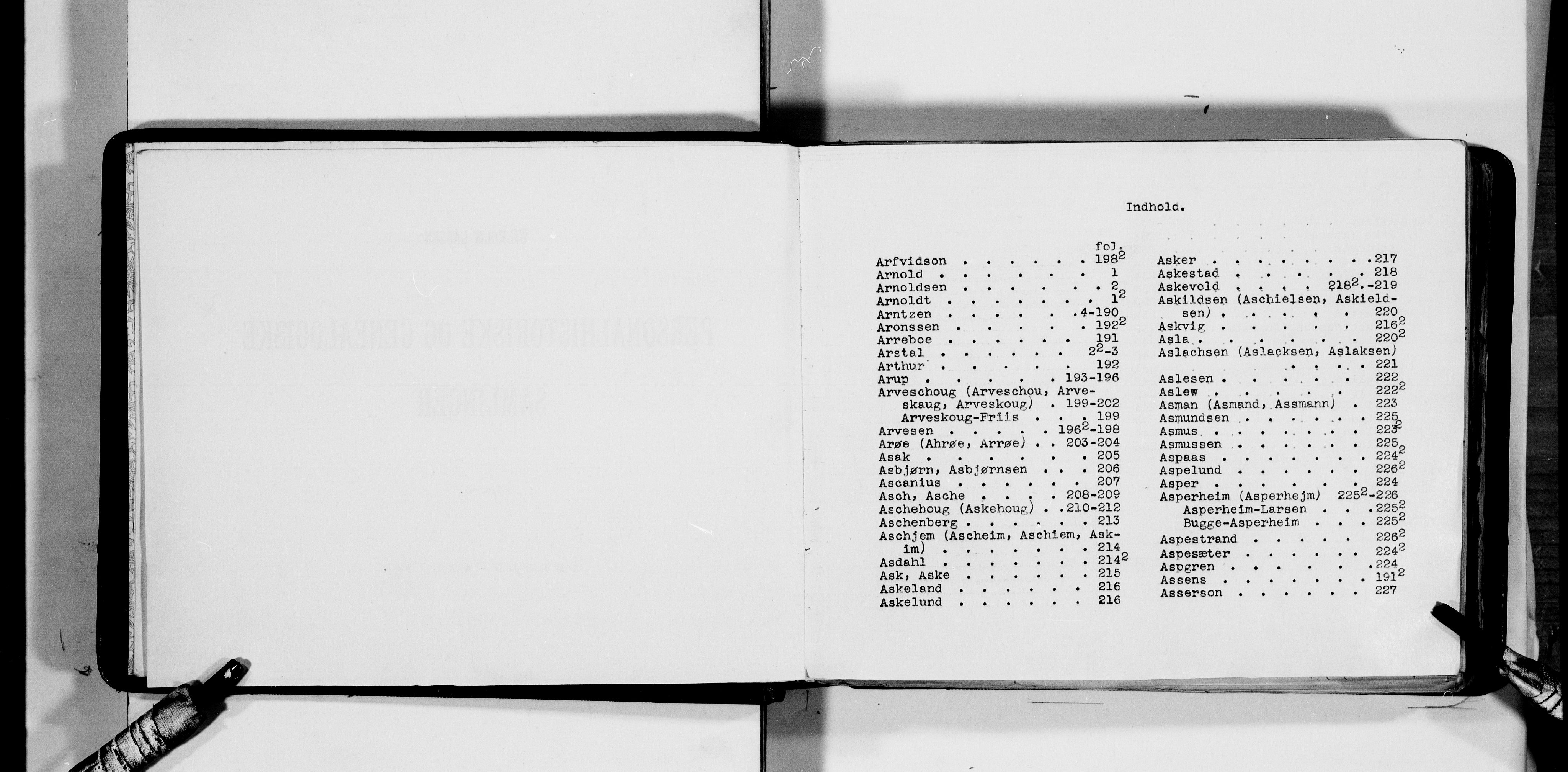 Lassens samlinger, AV/RA-PA-0051/F/Fa/L0003: Personalhistoriske og genealogiske opptegnelser: Arnold - Axling, 1500-1907
