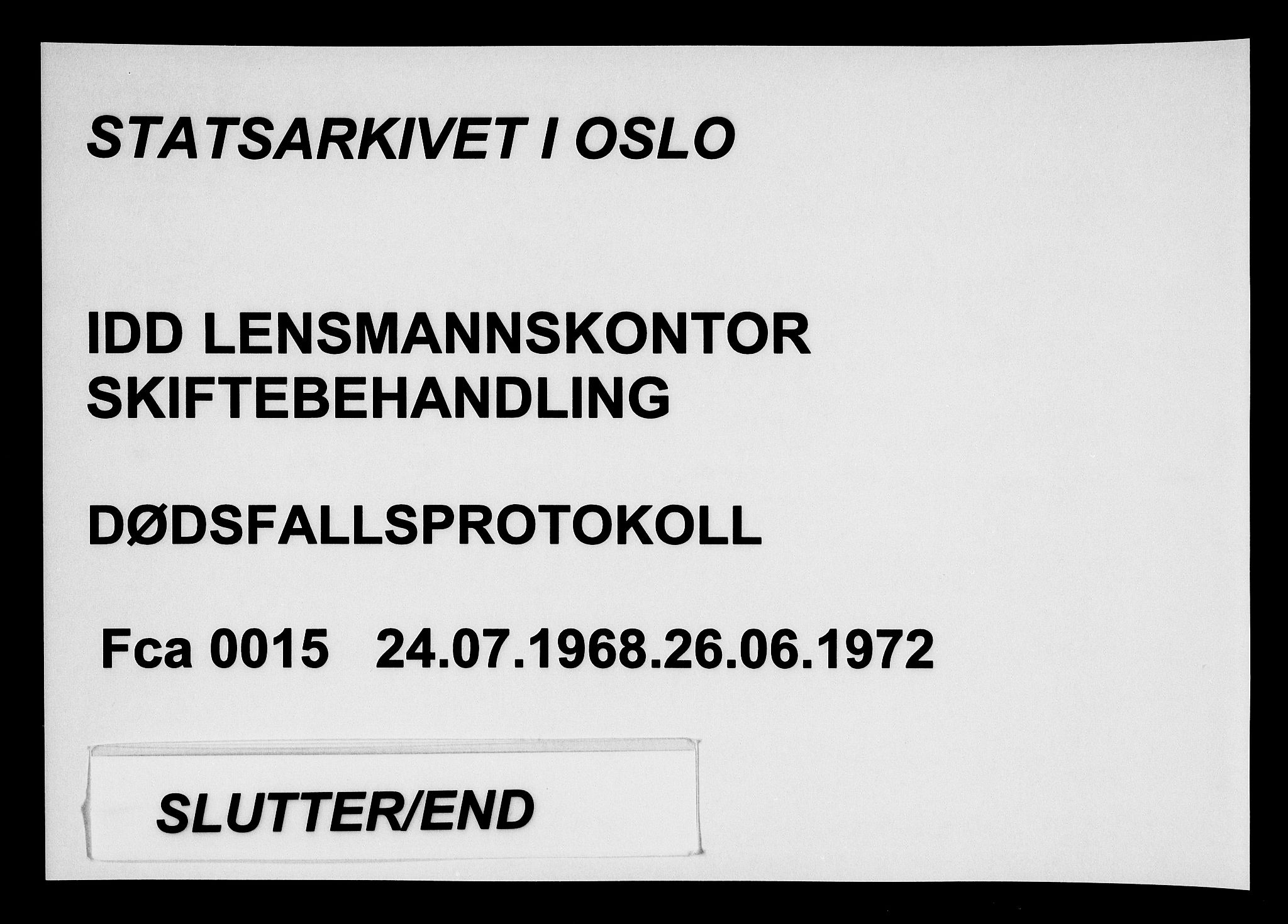 Idd lensmannsarkiv, SAO/A-10633/H/Ha/L0015: Dødsfallsprotokoll, 1968-1972