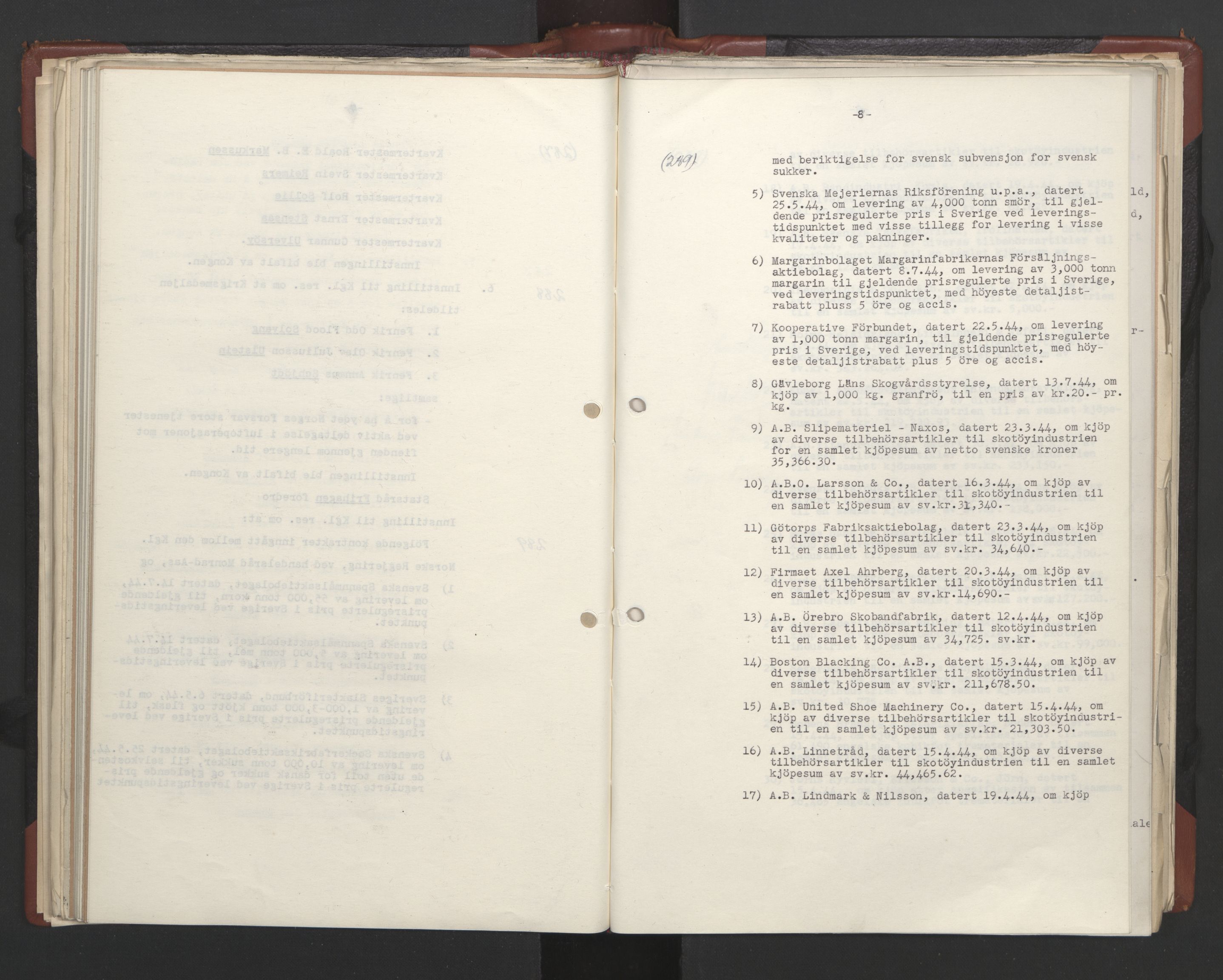 Statsrådssekretariatet, AV/RA-S-1001/A/Ac/L0125: Kgl. res. 21/7-15/12, 1944, p. 125