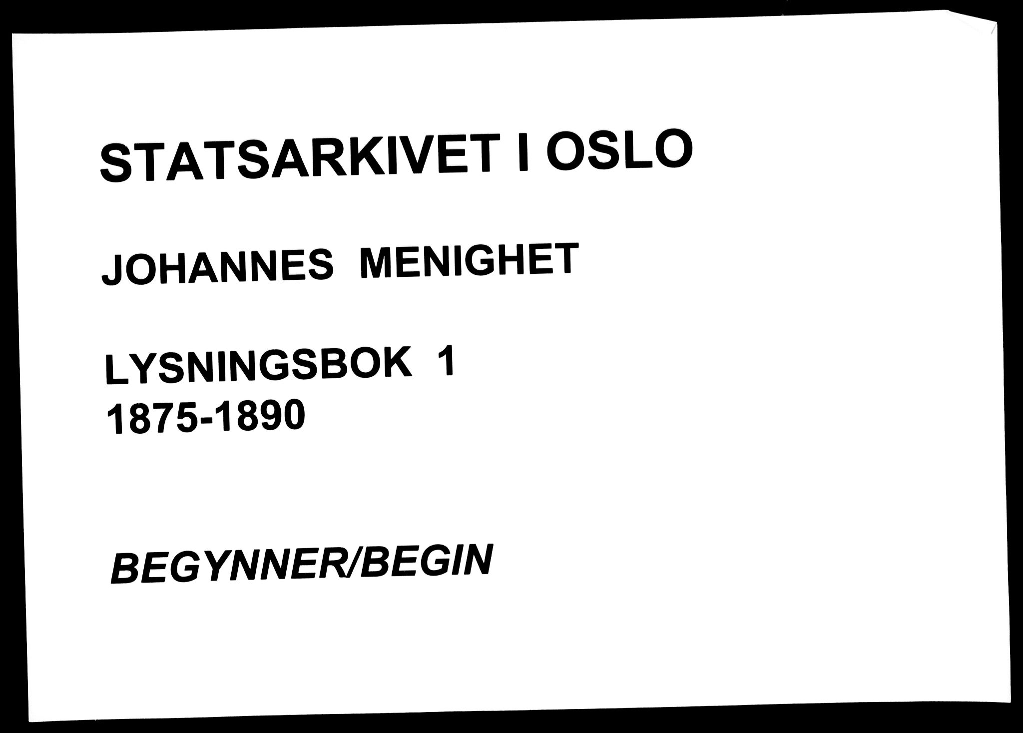 Johannes prestekontor Kirkebøker, AV/SAO-A-10852/H/Ha/L0001: Banns register no. 1, 1875-1890