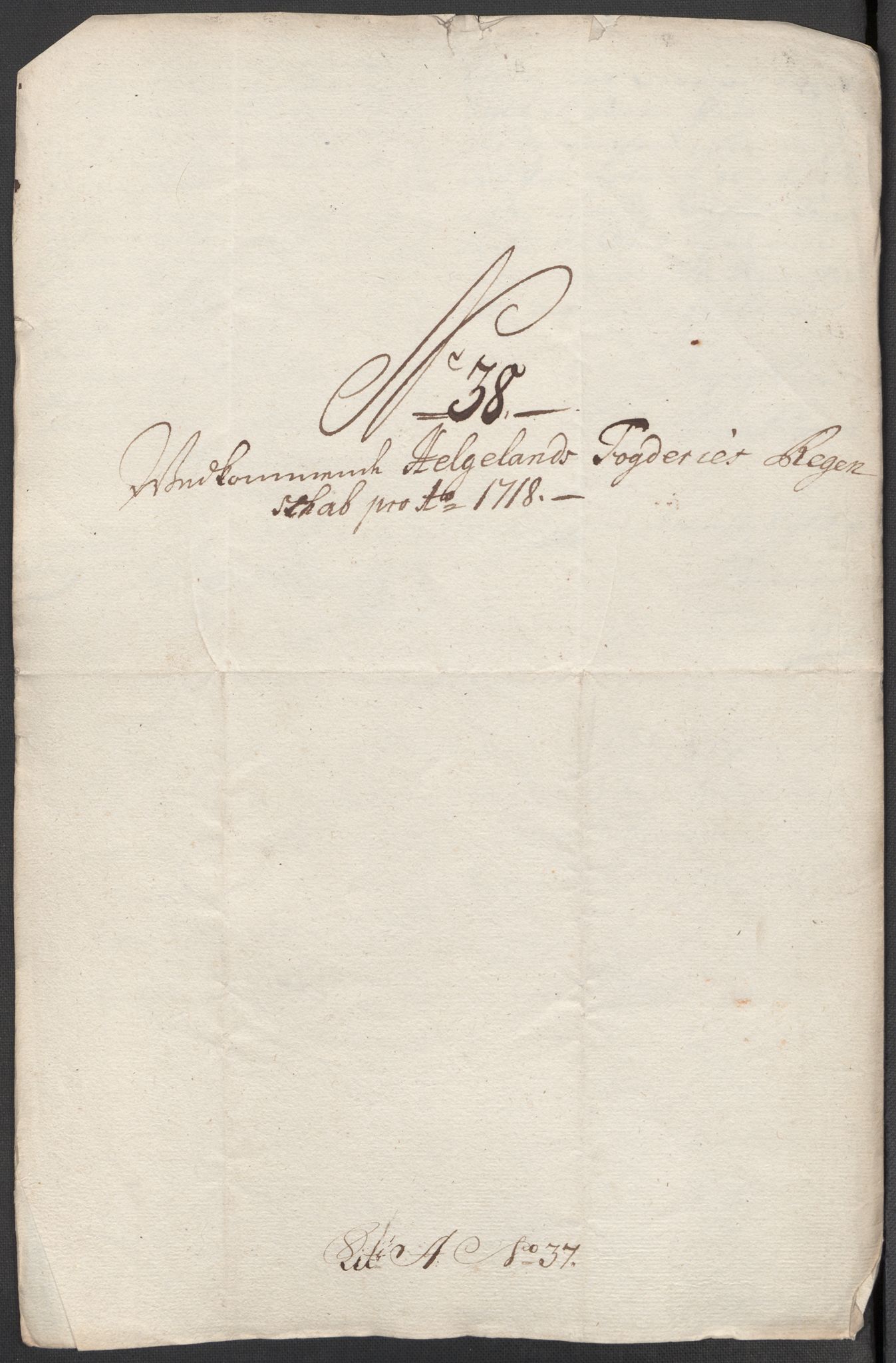 Rentekammeret inntil 1814, Reviderte regnskaper, Fogderegnskap, AV/RA-EA-4092/R65/L4516: Fogderegnskap Helgeland, 1718, p. 270