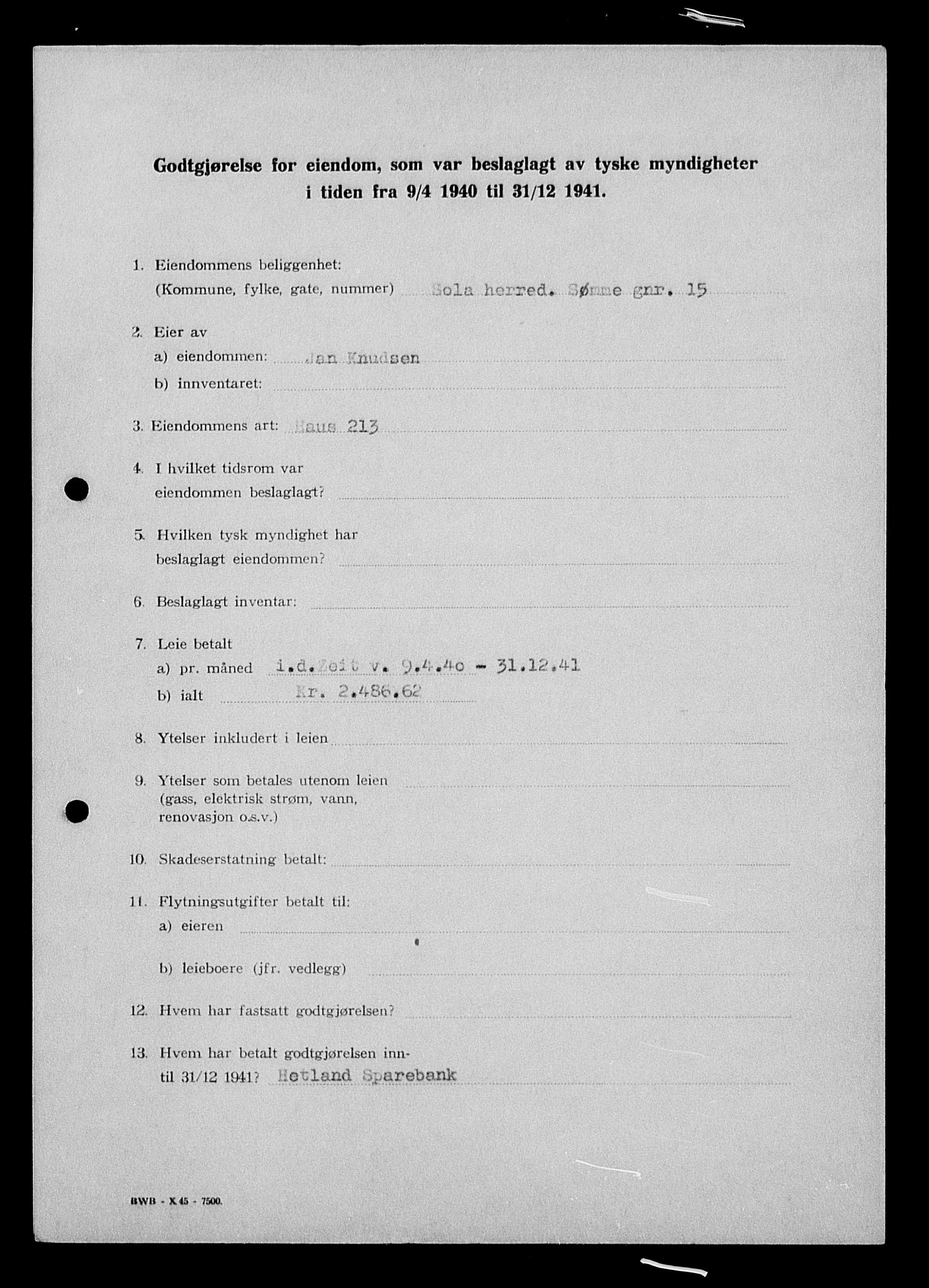 Justisdepartementet, Tilbakeføringskontoret for inndratte formuer, AV/RA-S-1564/I/L1014: Godtgjørelse for beslaglagt eiendom, 1940-1941, p. 473