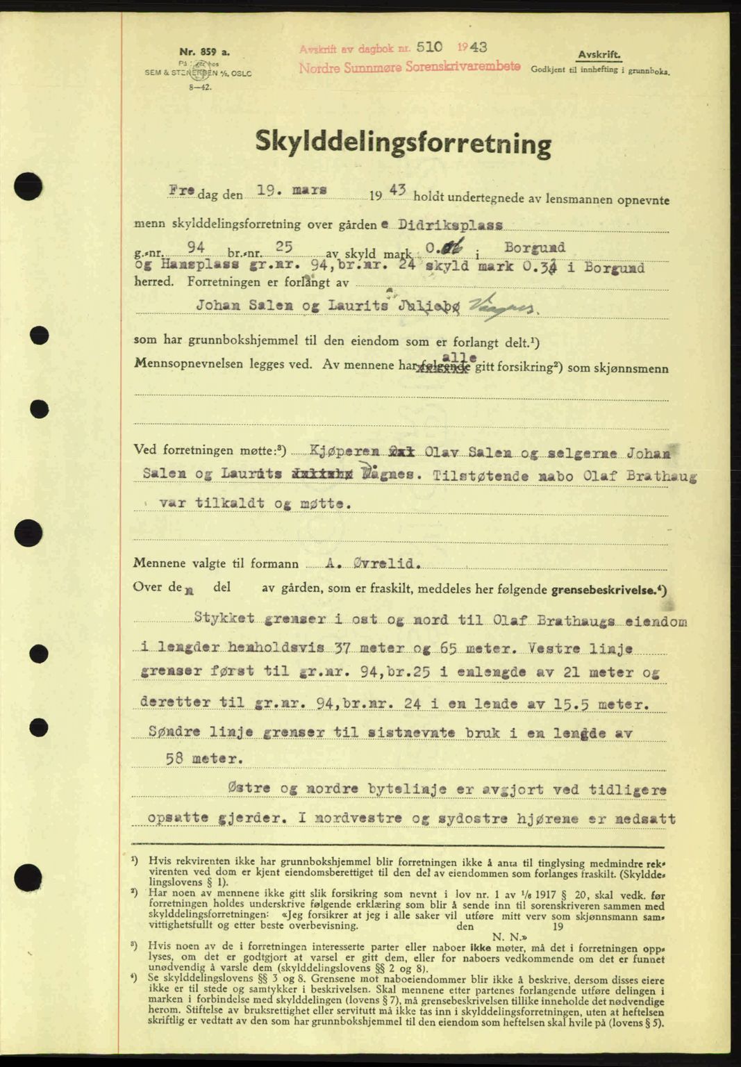 Nordre Sunnmøre sorenskriveri, AV/SAT-A-0006/1/2/2C/2Ca: Mortgage book no. A15, 1942-1943, Diary no: : 510/1943