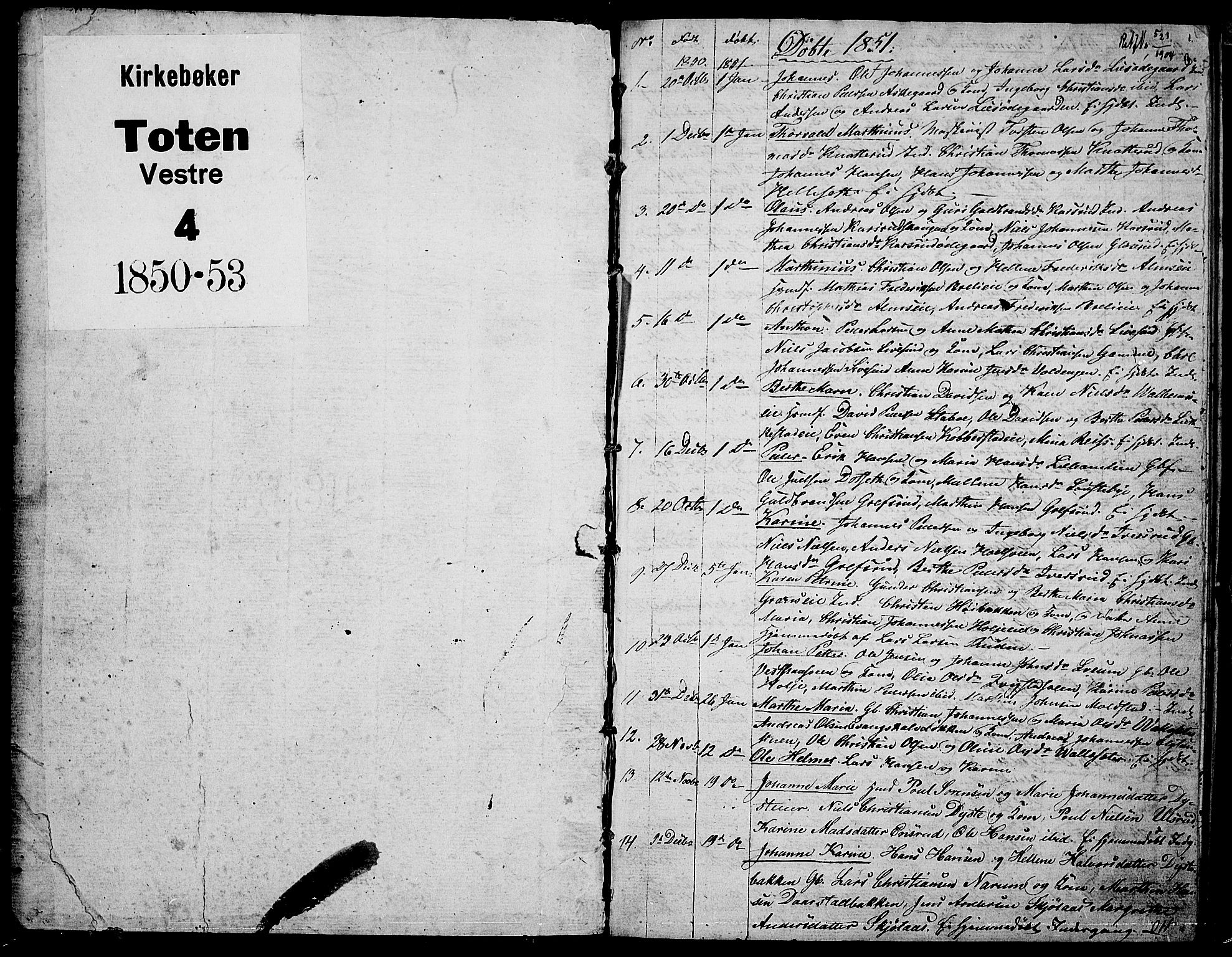 Vestre Toten prestekontor, SAH/PREST-108/H/Ha/Hab/L0004: Parish register (copy) no. 4, 1851-1853, p. 1