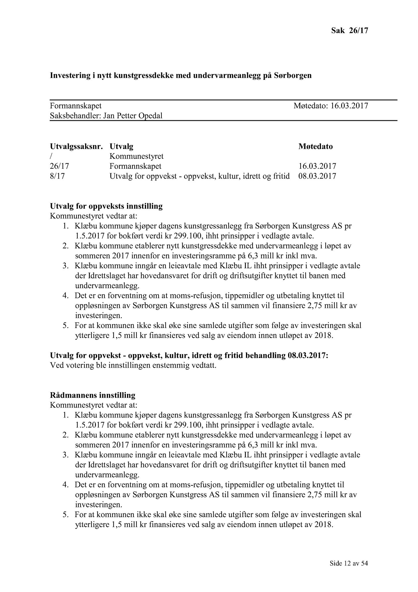 Klæbu Kommune, TRKO/KK/02-FS/L010: Formannsskapet - Møtedokumenter, 2017, p. 699