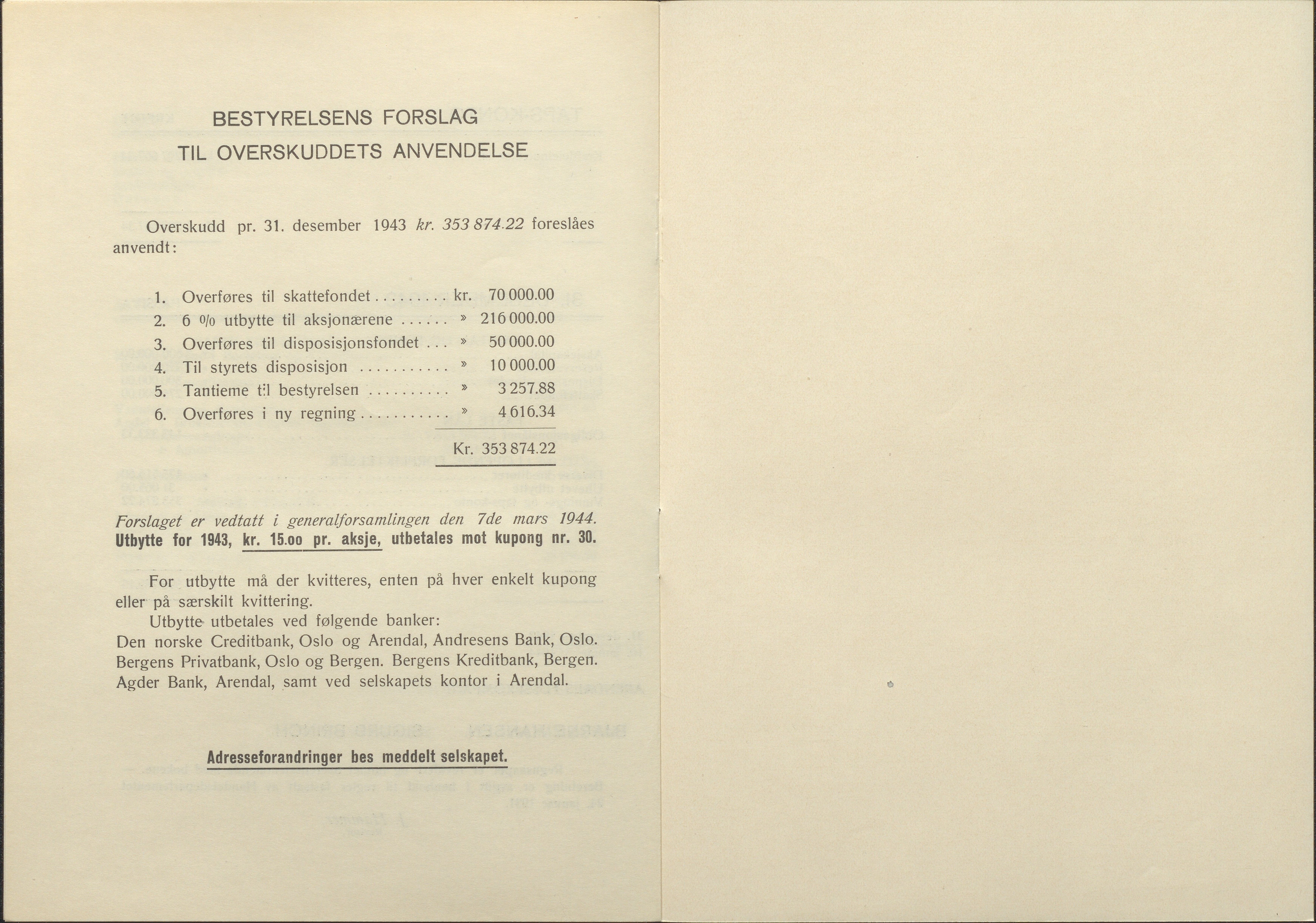 Arendals Fossekompani, AAKS/PA-2413/X/X01/L0001/0011: Beretninger, regnskap, balansekonto, gevinst- og tapskonto / Regnskap 1943 - 1944, 1943-1944