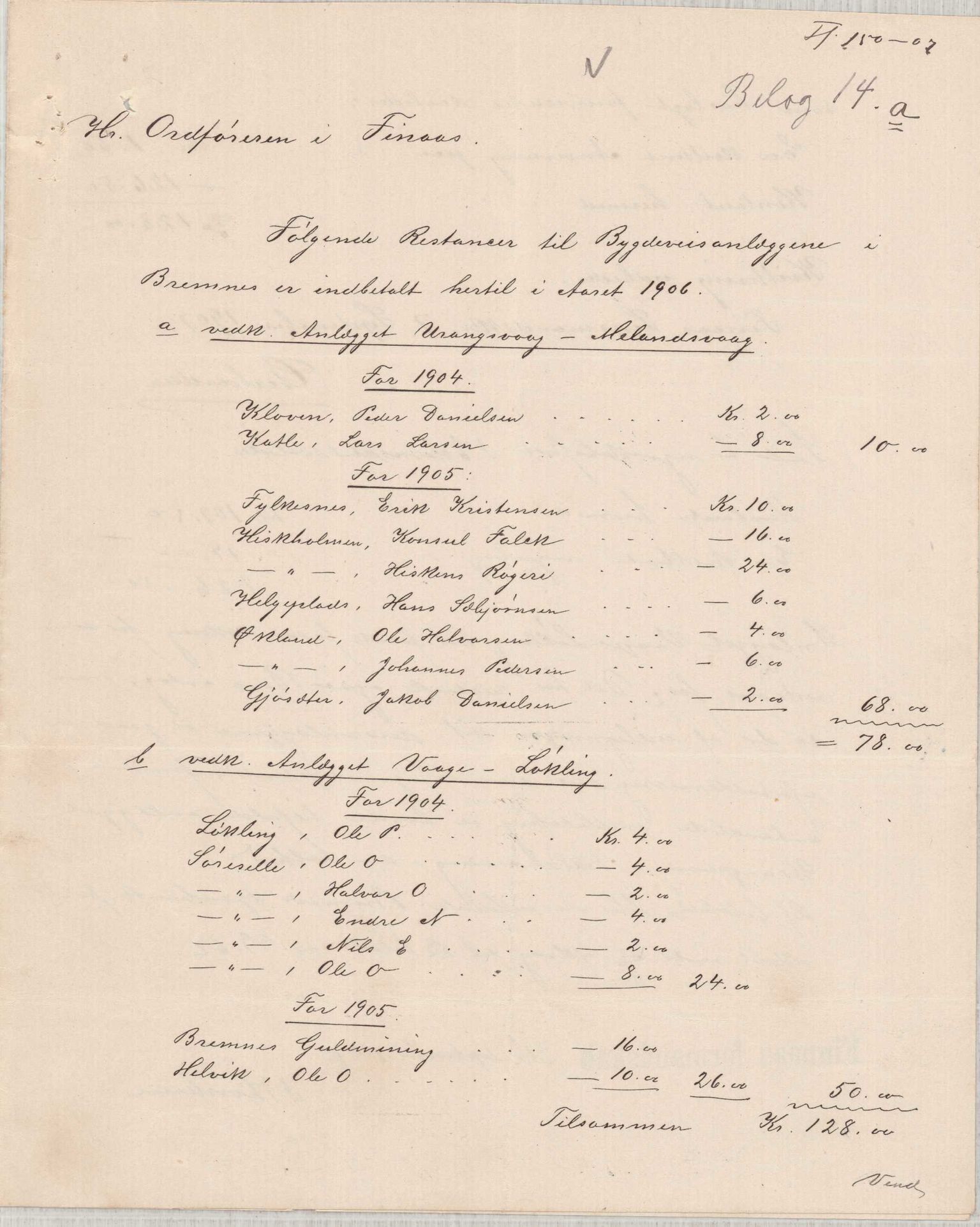 Finnaas kommune. Formannskapet, IKAH/1218a-021/E/Ea/L0002/0005: Rekneskap for veganlegg / Rekneskap for veganlegget Urangsvåg - Mælandsvåg, 1907-1909, p. 27