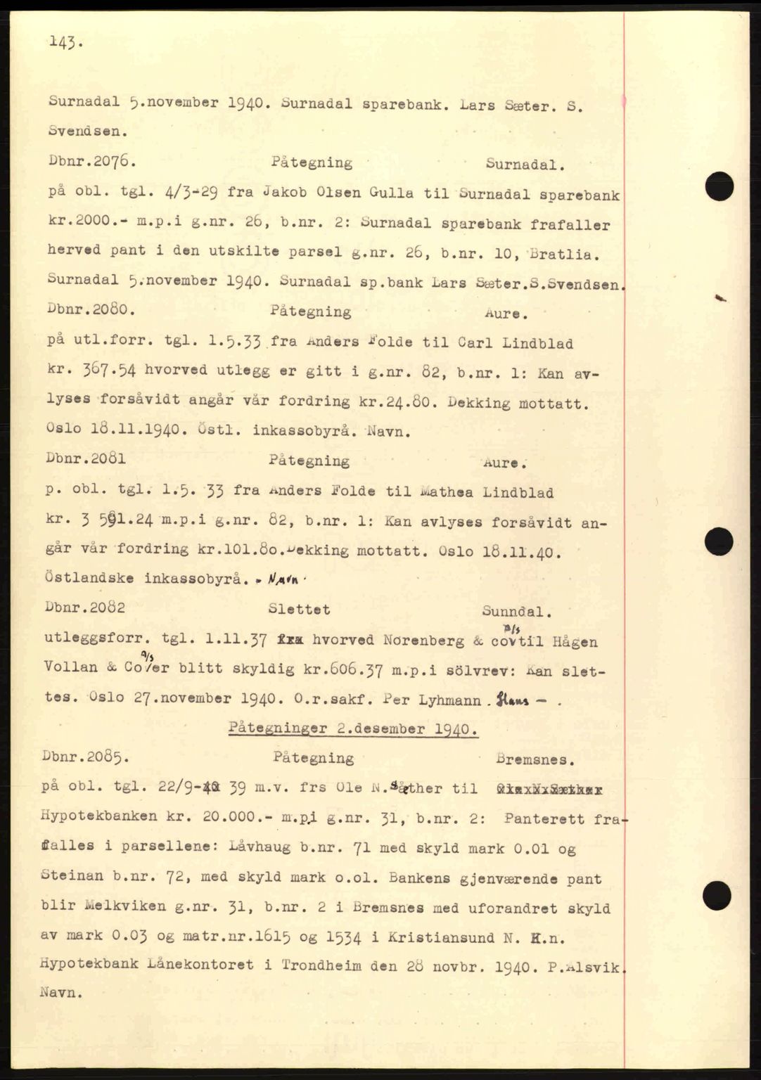 Nordmøre sorenskriveri, AV/SAT-A-4132/1/2/2Ca: Mortgage book no. C81, 1940-1945, Diary no: : 2076/1940