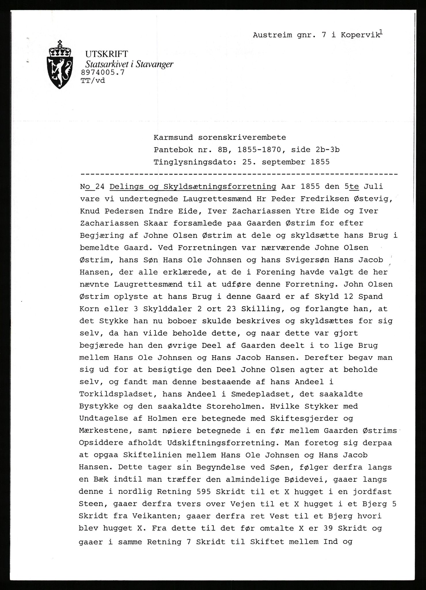 Statsarkivet i Stavanger, AV/SAST-A-101971/03/Y/Yj/L0005: Avskrifter sortert etter gårdsnavn: Austreim - Avinskei, 1750-1930, p. 22