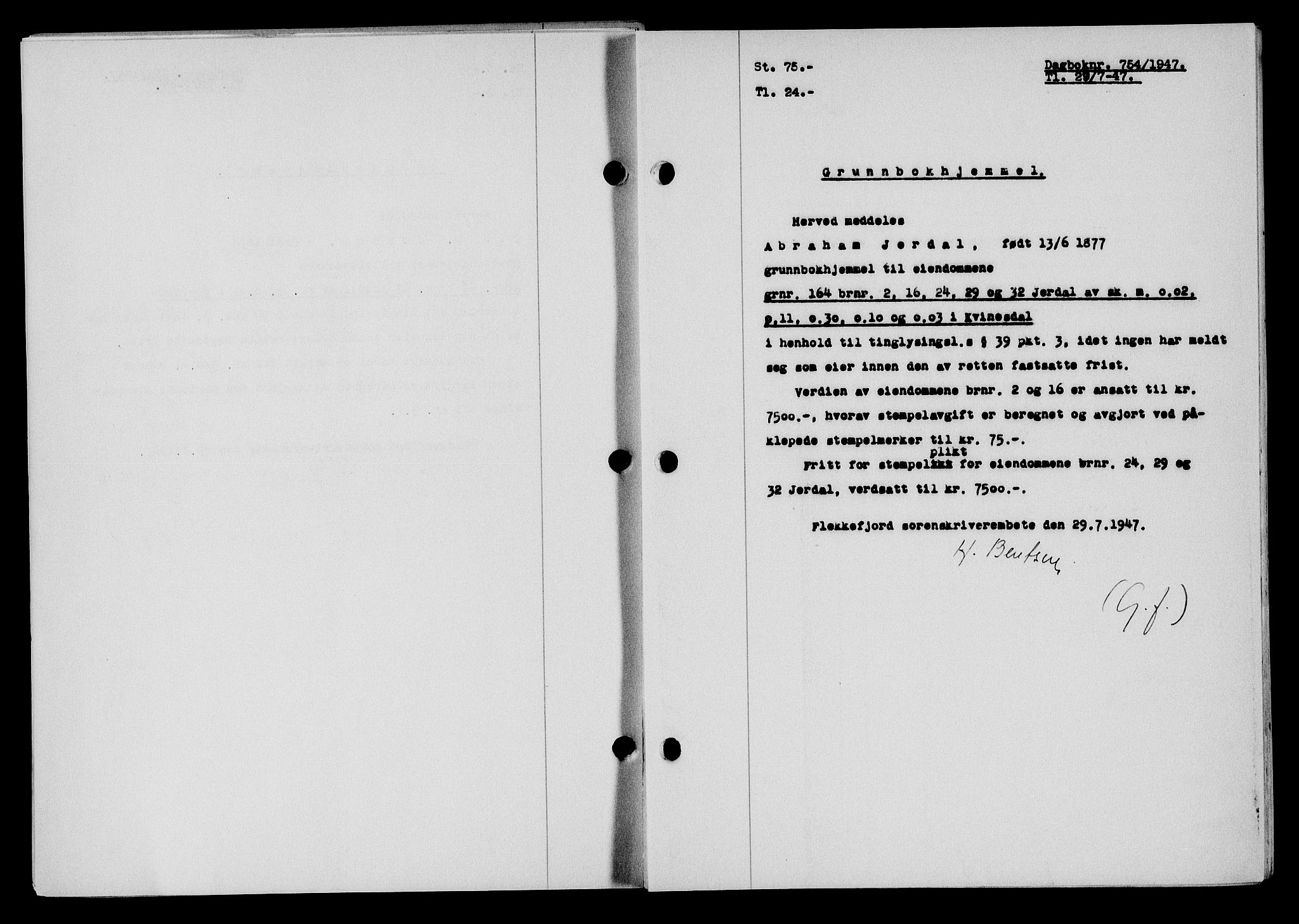 Flekkefjord sorenskriveri, SAK/1221-0001/G/Gb/Gba/L0062: Mortgage book no. A-10, 1947-1947, Diary no: : 754/1947