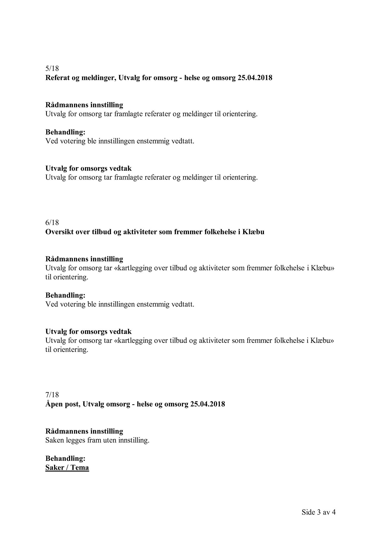 Klæbu Kommune, TRKO/KK/05-UOm/L009: Utvalg for omsorg - Møtedokumenter, 2018, p. 129