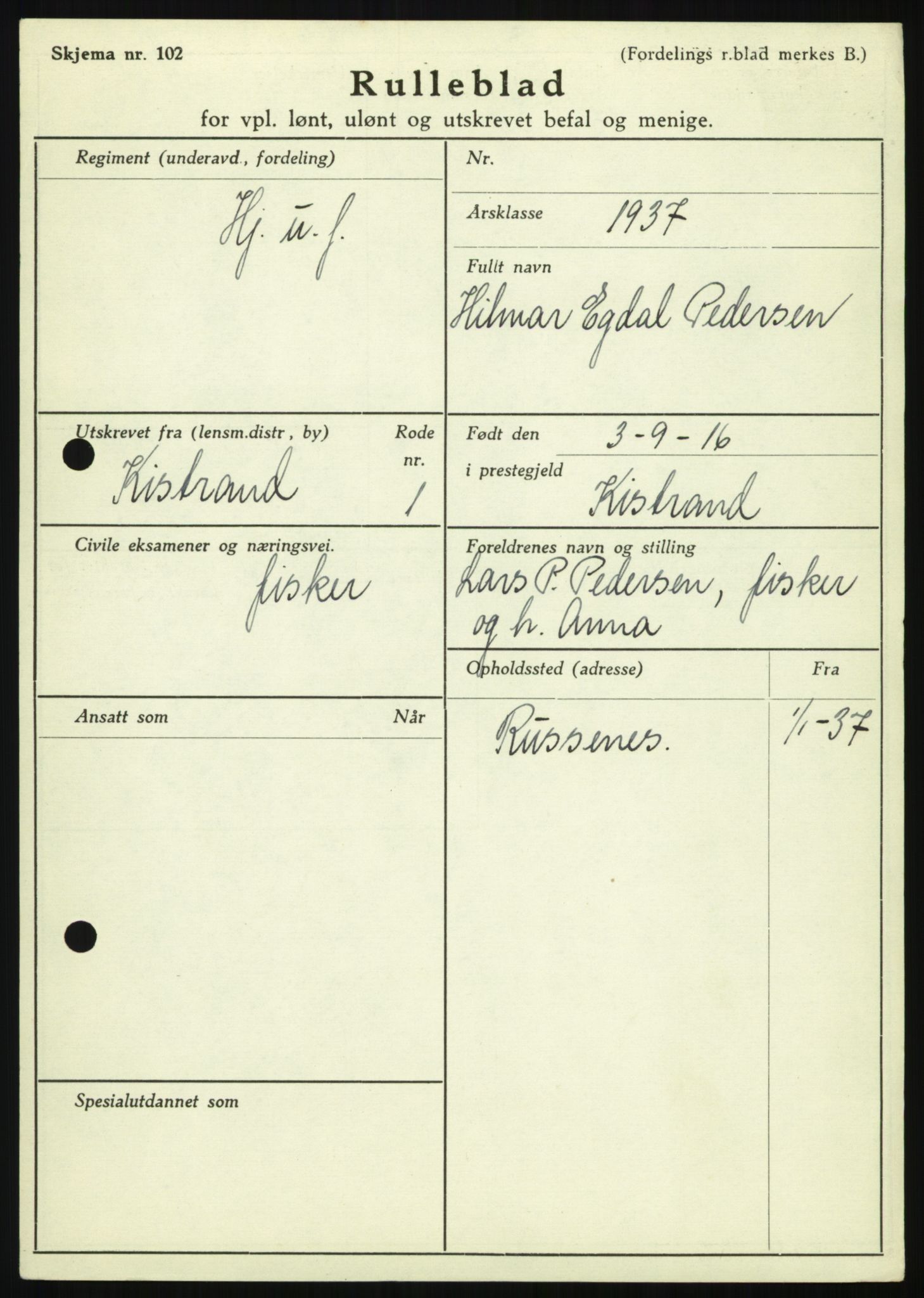 Forsvaret, Troms infanteriregiment nr. 16, AV/RA-RAFA-3146/P/Pa/L0021: Rulleblad for regimentets menige mannskaper, årsklasse 1937, 1937, p. 1003