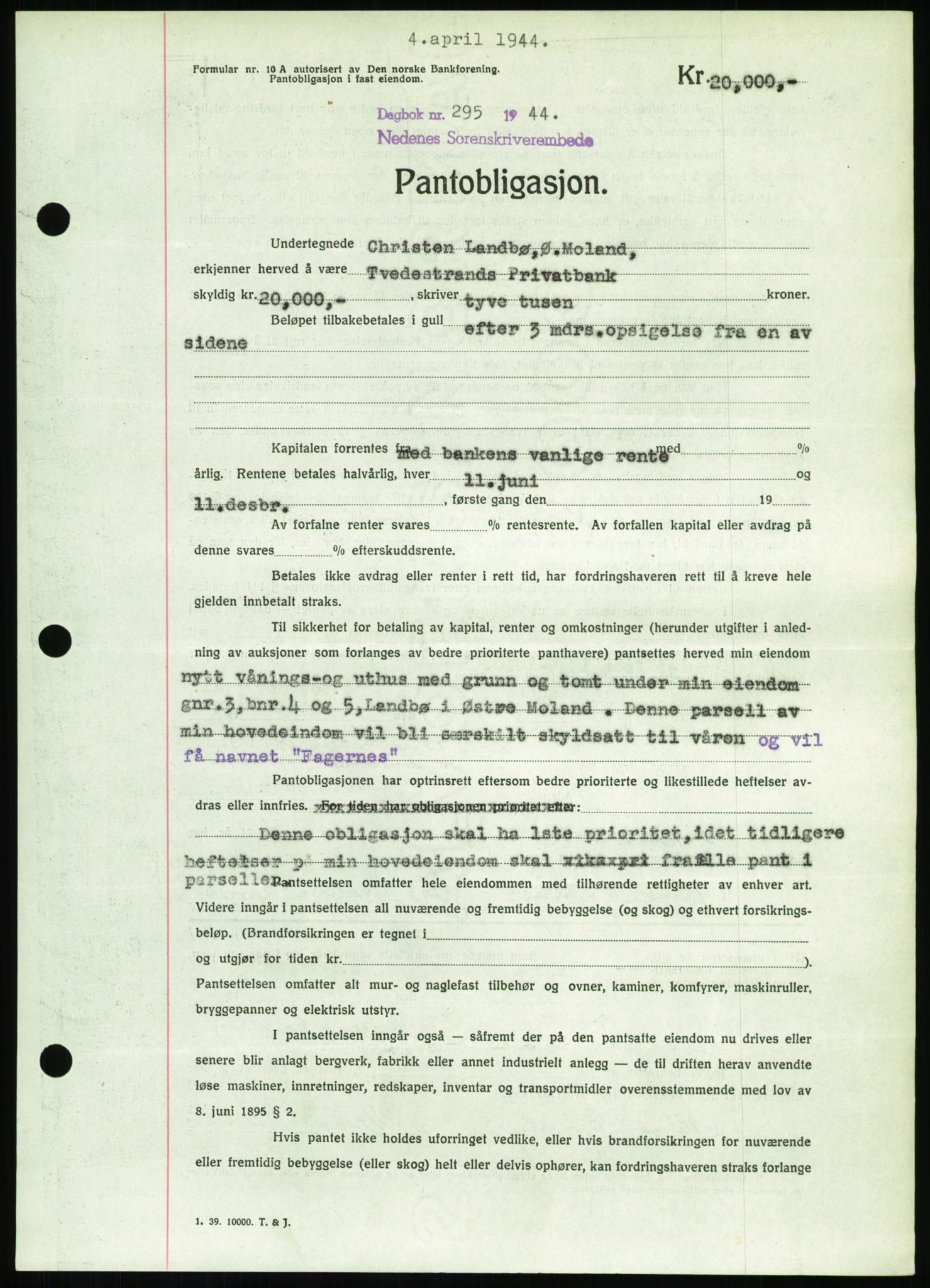 Nedenes sorenskriveri, AV/SAK-1221-0006/G/Gb/Gbb/L0002: Mortgage book no. II, 1942-1945, Diary no: : 295/1944