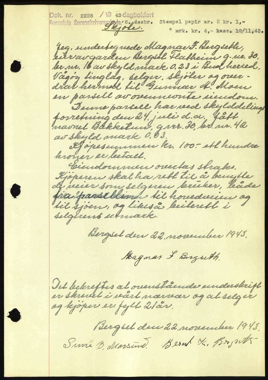 Romsdal sorenskriveri, AV/SAT-A-4149/1/2/2C: Mortgage book no. A15, 1943-1944, Diary no: : 2225/1943