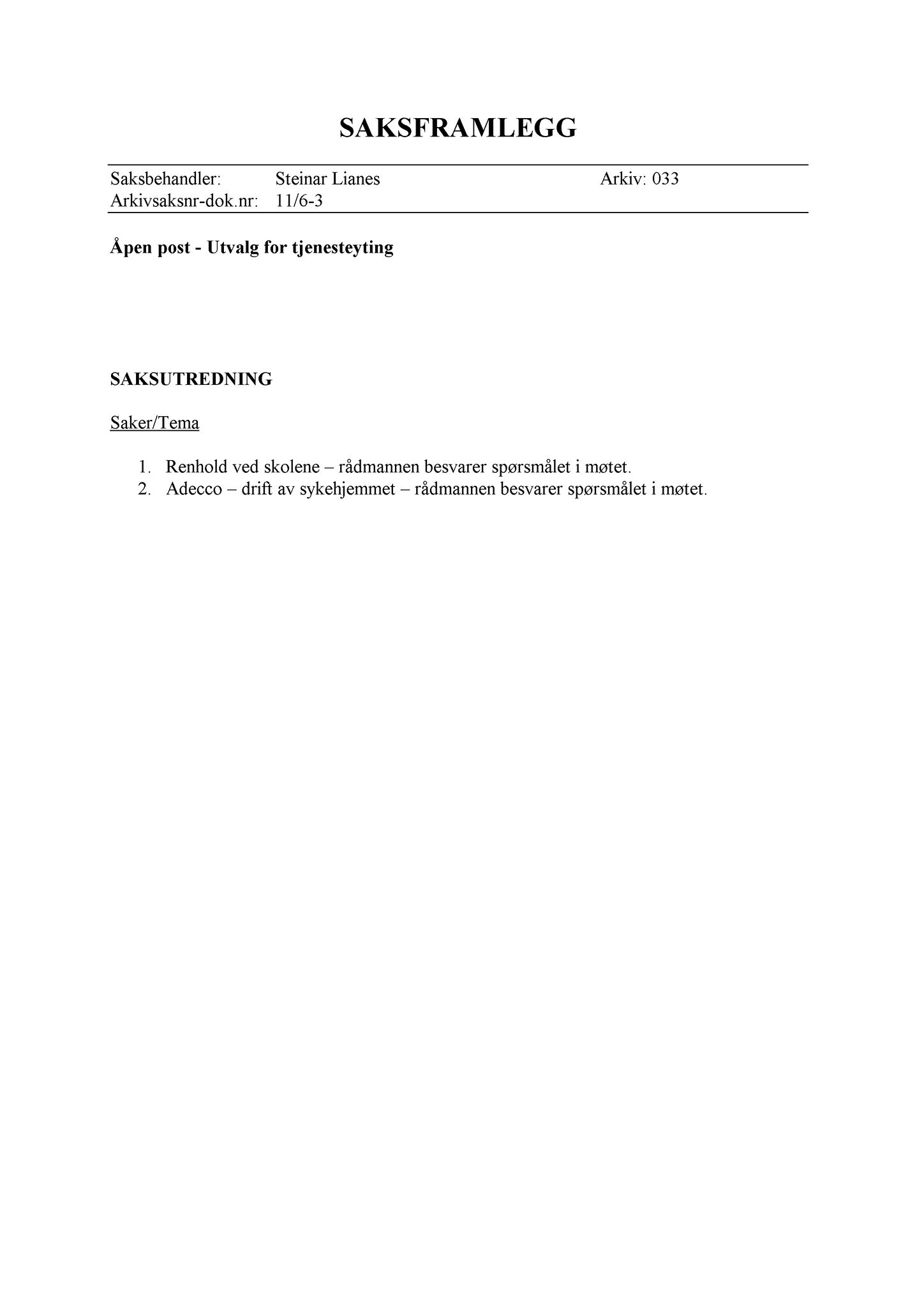 Klæbu Kommune, TRKO/KK/14-UTY/L004: Utvalg for tjenesteyting - Møtedokumenter, 2011, p. 86