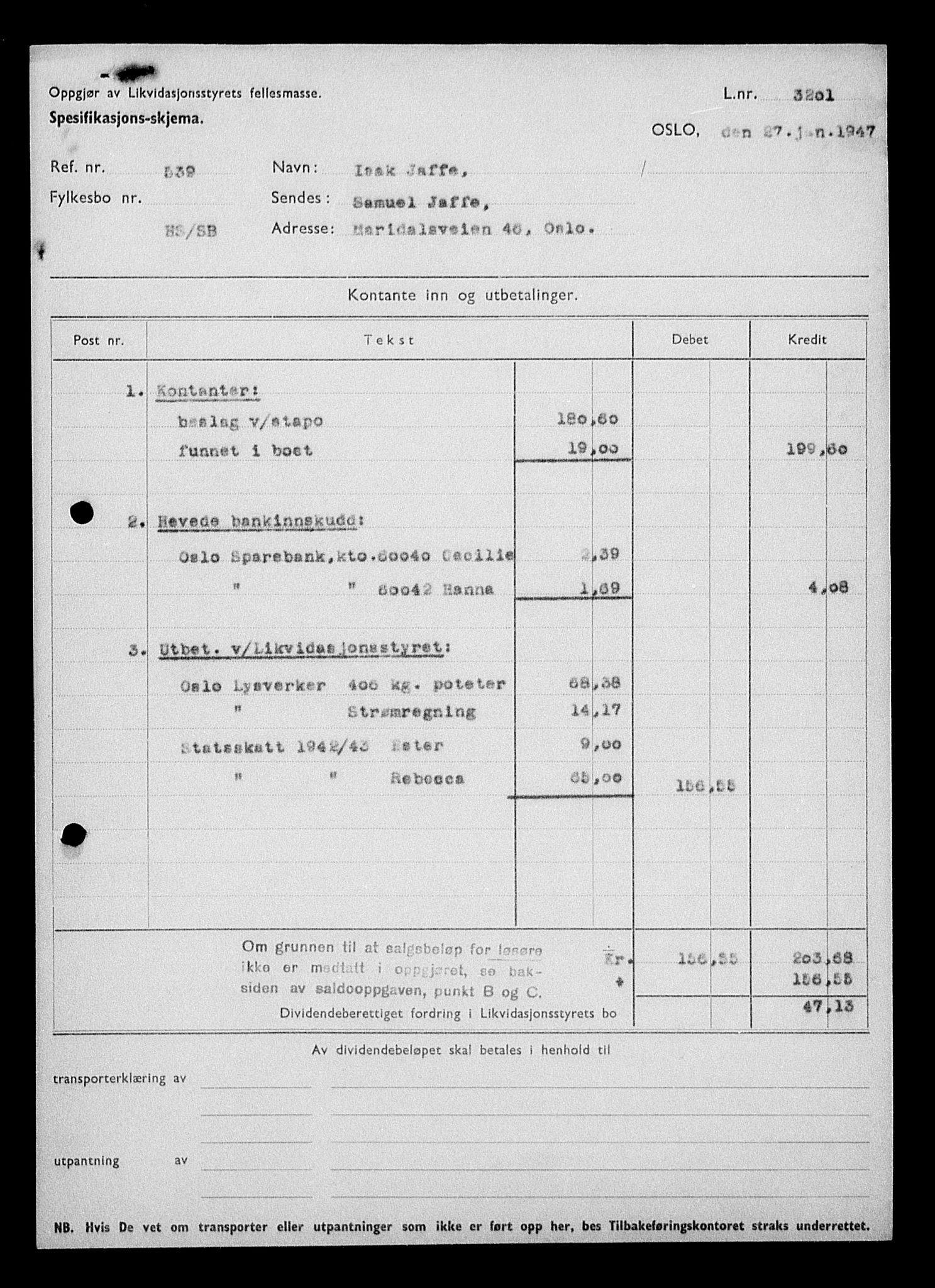 Justisdepartementet, Tilbakeføringskontoret for inndratte formuer, AV/RA-S-1564/H/Hc/Hcc/L0947: --, 1945-1947, p. 59