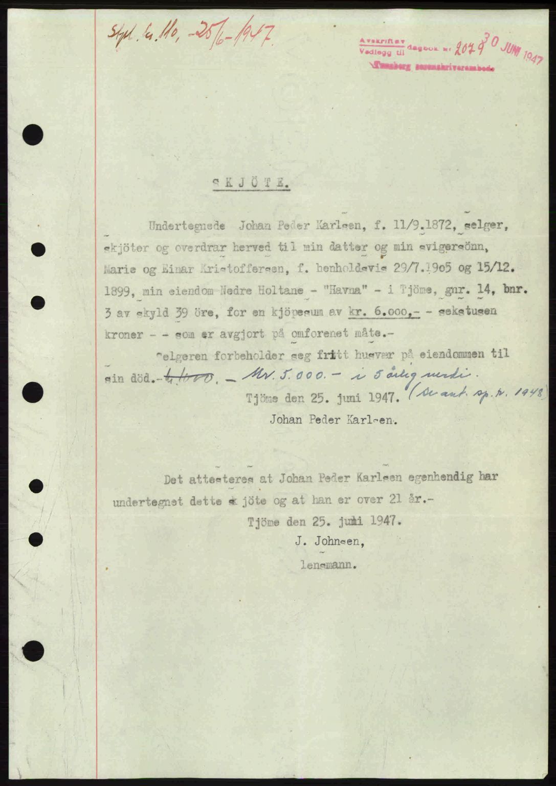 Tønsberg sorenskriveri, SAKO/A-130/G/Ga/Gaa/L0022: Mortgage book no. A22, 1947-1947, Diary no: : 2079/1947