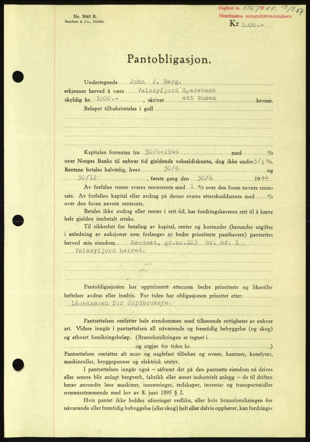 Nordmøre sorenskriveri, AV/SAT-A-4132/1/2/2Ca: Mortgage book no. B92, 1944-1945, Diary no: : 1367/1944