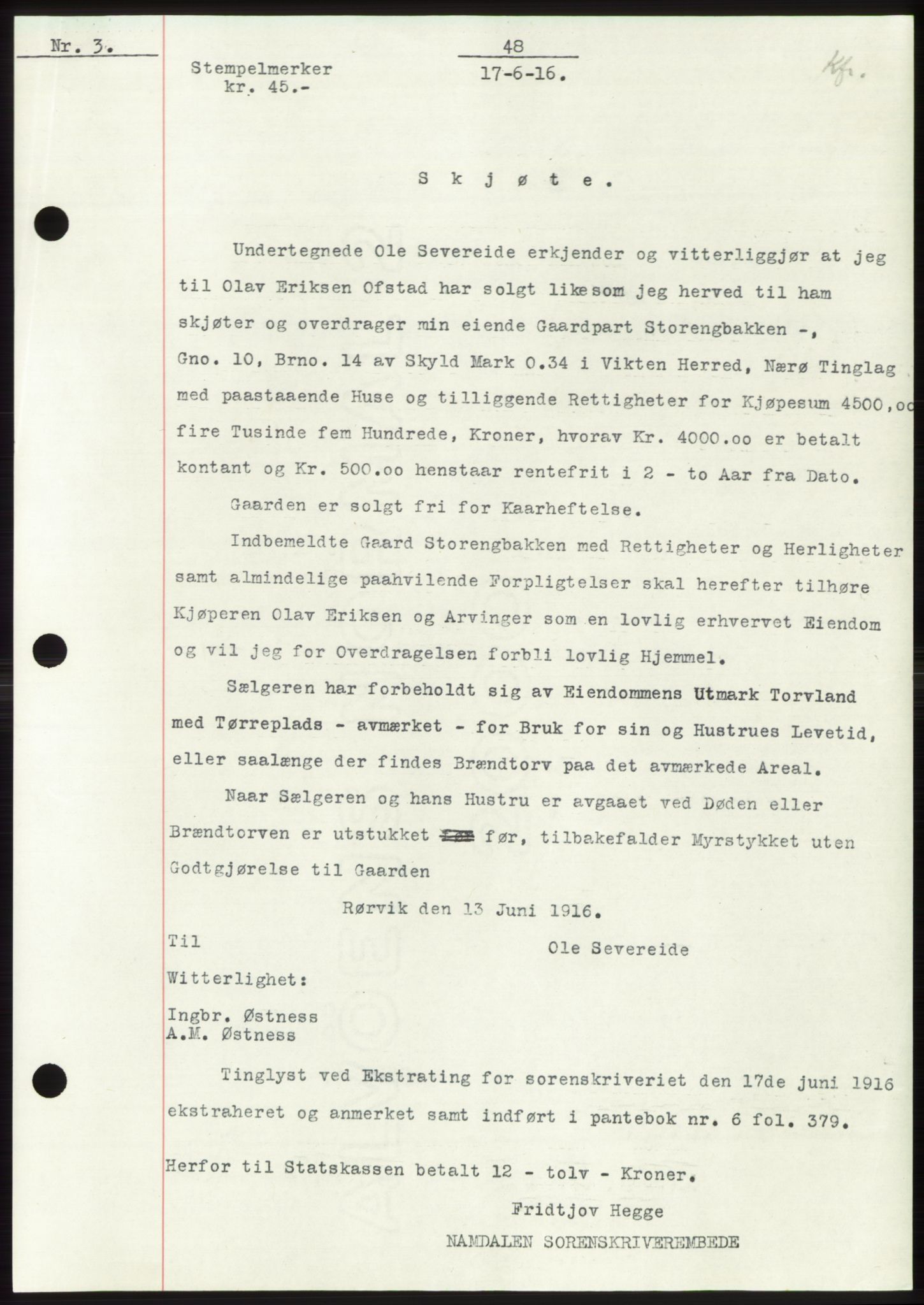 Namdal sorenskriveri, SAT/A-4133/1/2/2C: Mortgage book no. -, 1916-1921, Deed date: 17.06.1916