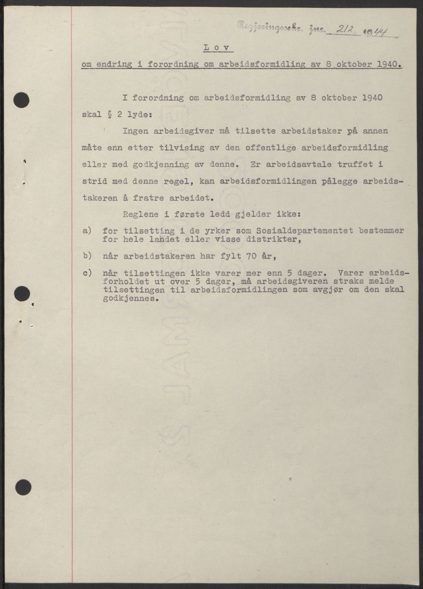 NS-administrasjonen 1940-1945 (Statsrådsekretariatet, de kommisariske statsråder mm), AV/RA-S-4279/D/Db/L0100: Lover, 1944, p. 374