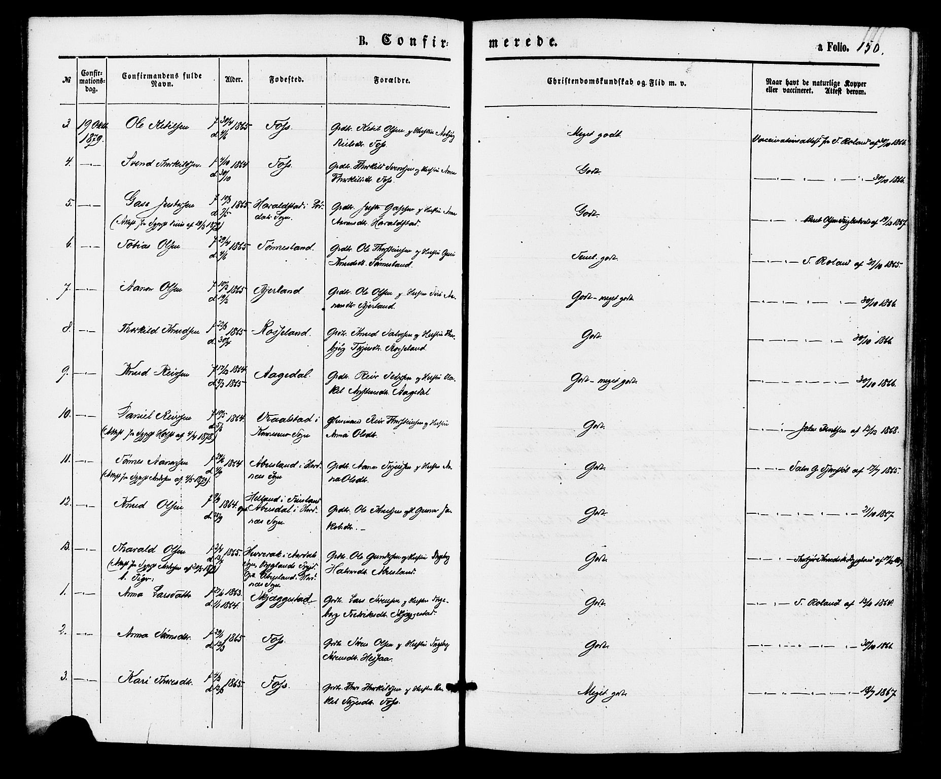 Bjelland sokneprestkontor, AV/SAK-1111-0005/F/Fa/Faa/L0003: Parish register (official) no. A 3, 1867-1887, p. 150