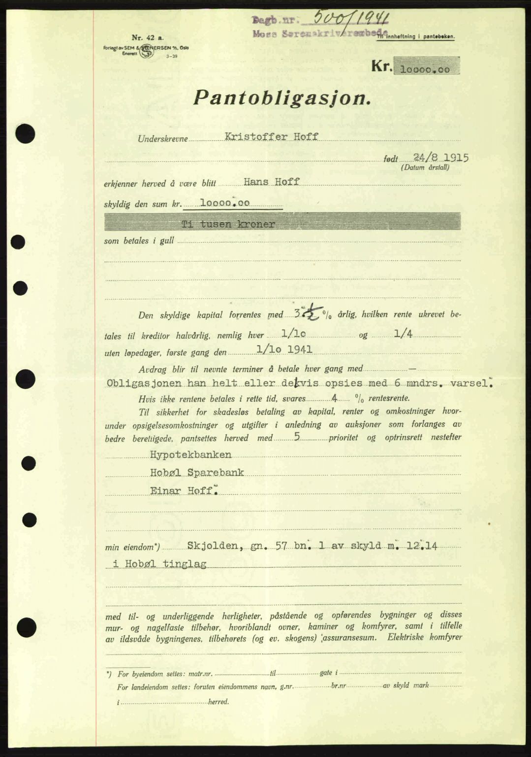 Moss sorenskriveri, SAO/A-10168: Mortgage book no. B10, 1940-1941, Diary no: : 500/1941
