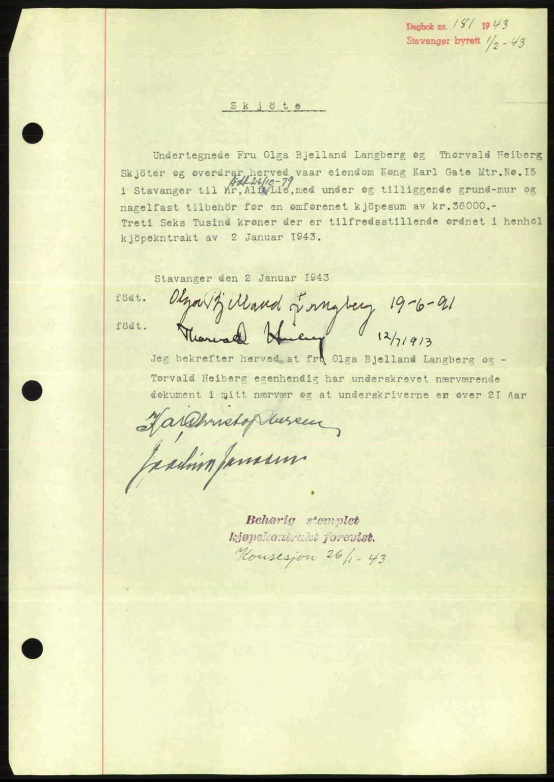 Stavanger byrett, SAST/A-100455/002/G/Gb/L0017: Mortgage book no. A7, 1941-1943, Diary no: : 181/1943