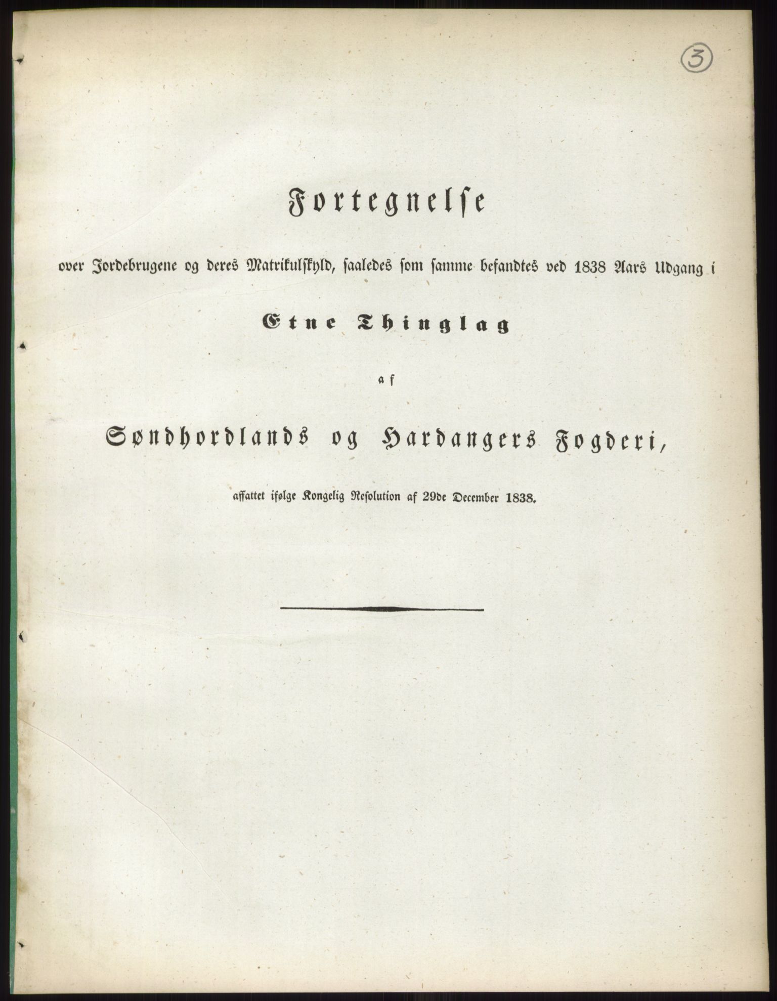 Andre publikasjoner, PUBL/PUBL-999/0002/0011: Bind 11 - Søndre Bergenhus amt: Sunnhordland og Hardanger fogderi, Stamhuset Rosendals gods og Lyse klosters gods, 1838, p. 7