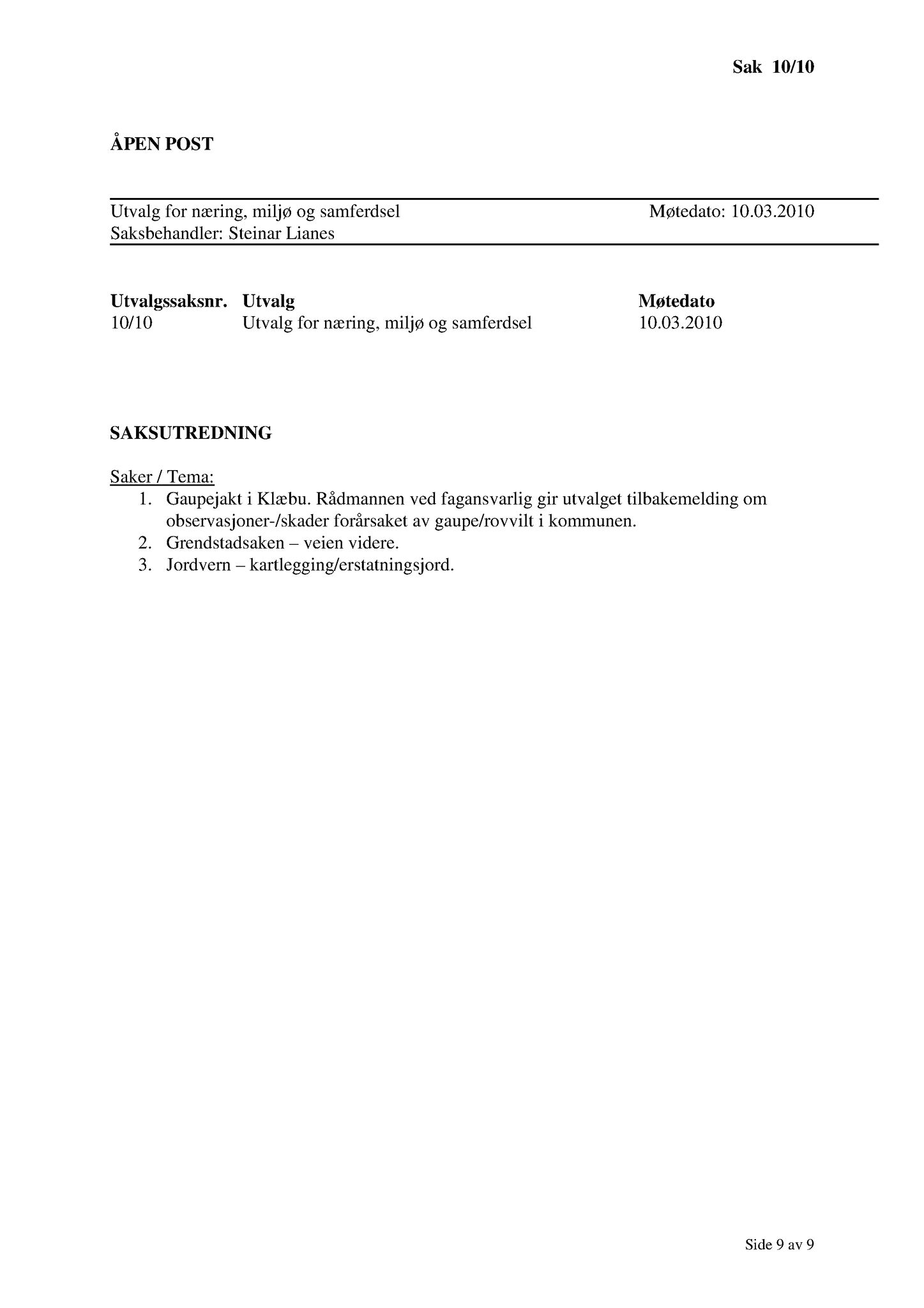 Klæbu Kommune, TRKO/KK/14-UTY/L003: Utvalg for tjenesteyting - Møtedokumenter, 2010, p. 26