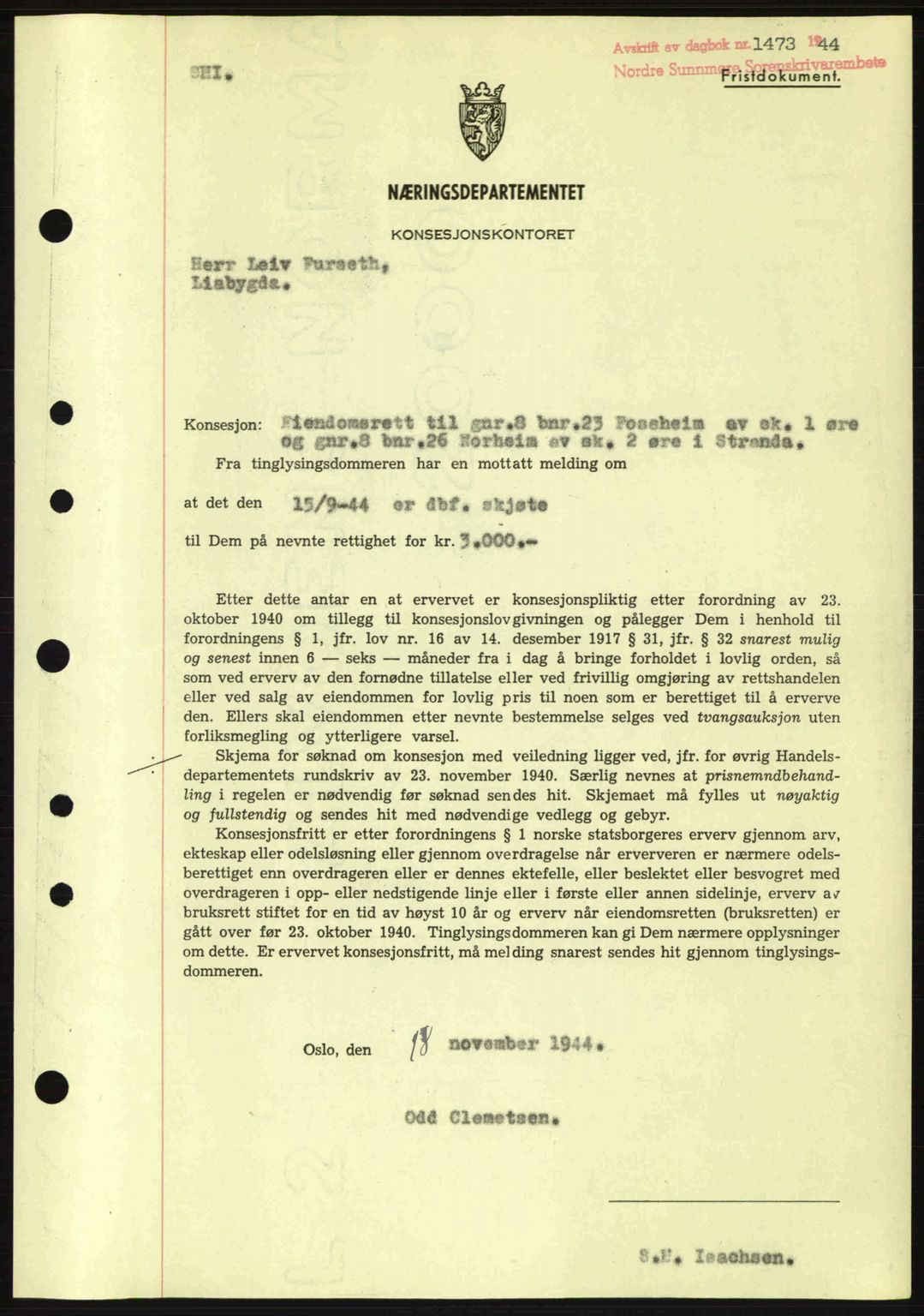 Nordre Sunnmøre sorenskriveri, SAT/A-0006/1/2/2C/2Ca: Mortgage book no. B6-14 a, 1942-1945, Diary no: : 1473/1944