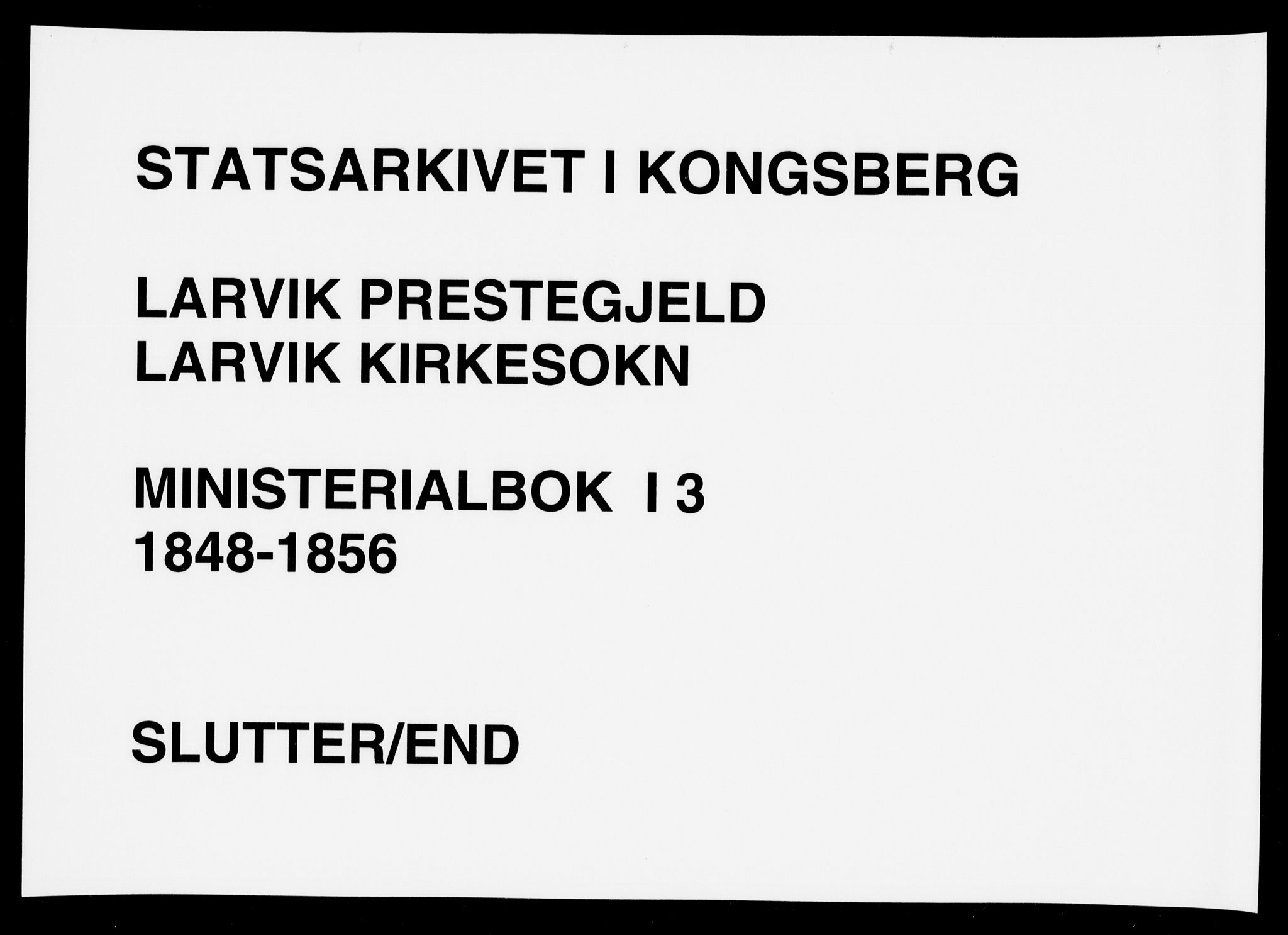 Larvik kirkebøker, AV/SAKO-A-352/F/Fa/L0003: Parish register (official) no. I 3, 1848-1856