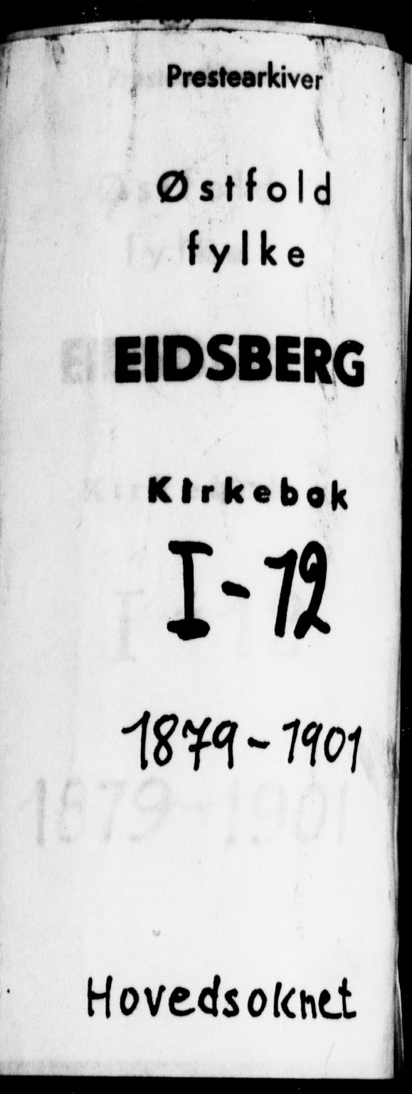 Eidsberg prestekontor Kirkebøker, SAO/A-10905/F/Fa/L0012: Parish register (official) no. I 12, 1879-1901