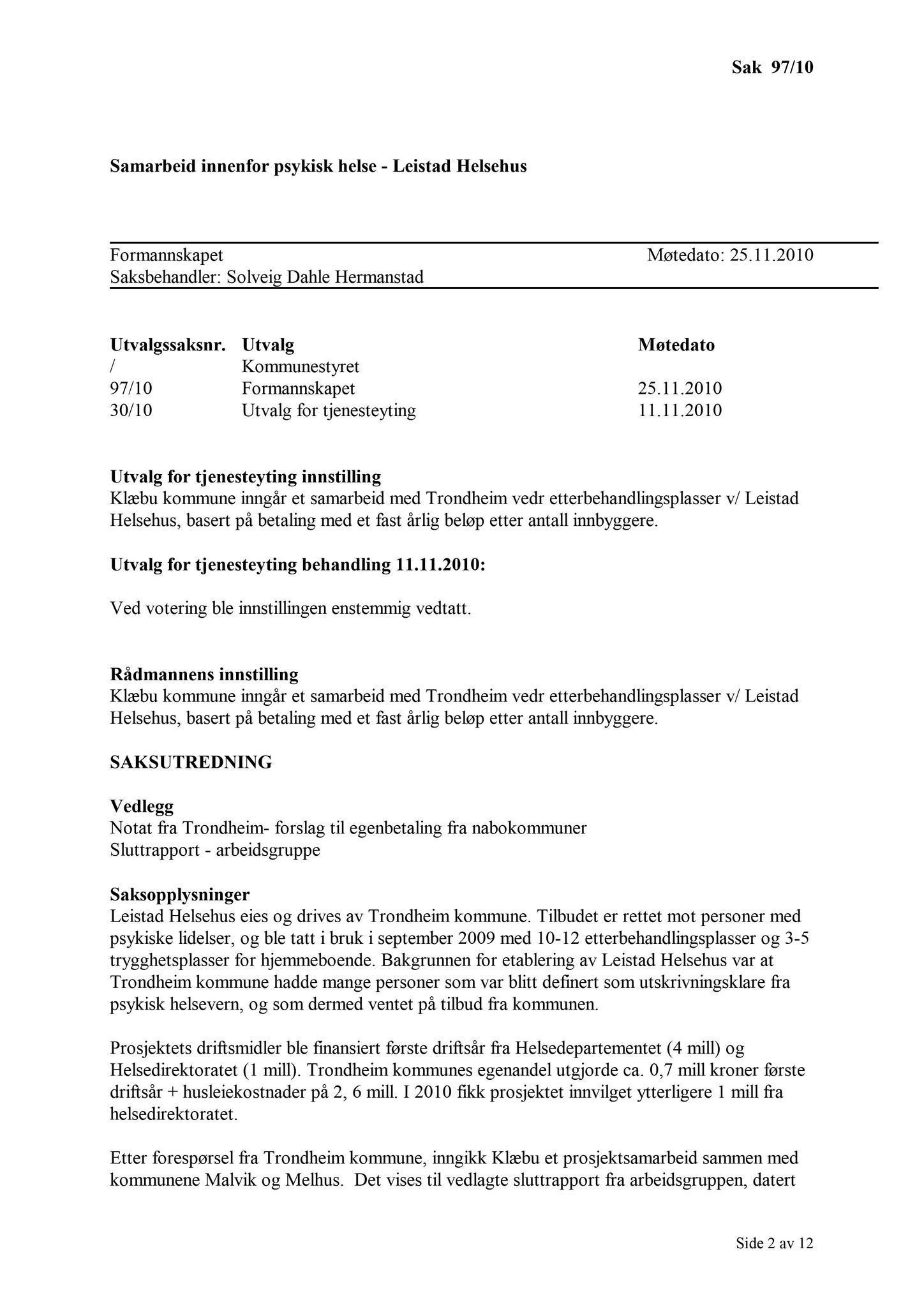 Klæbu Kommune, TRKO/KK/02-FS/L003: Formannsskapet - Møtedokumenter, 2010, p. 1986