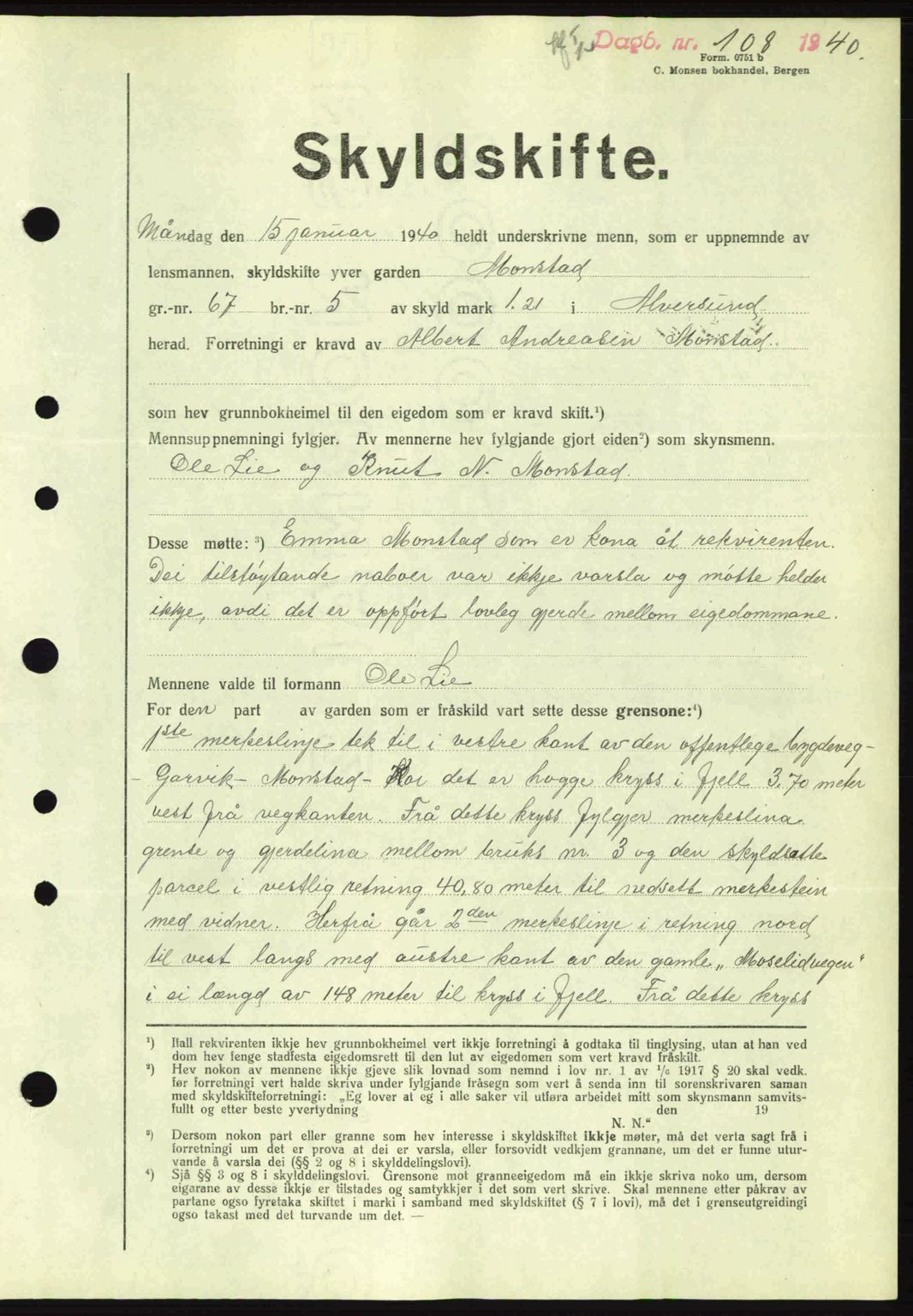 Nordhordland sorenskrivar, SAB/A-2901/1/G/Gb/Gbf/L0010: Mortgage book no. A10, 1939-1940, Diary no: : 108/1940