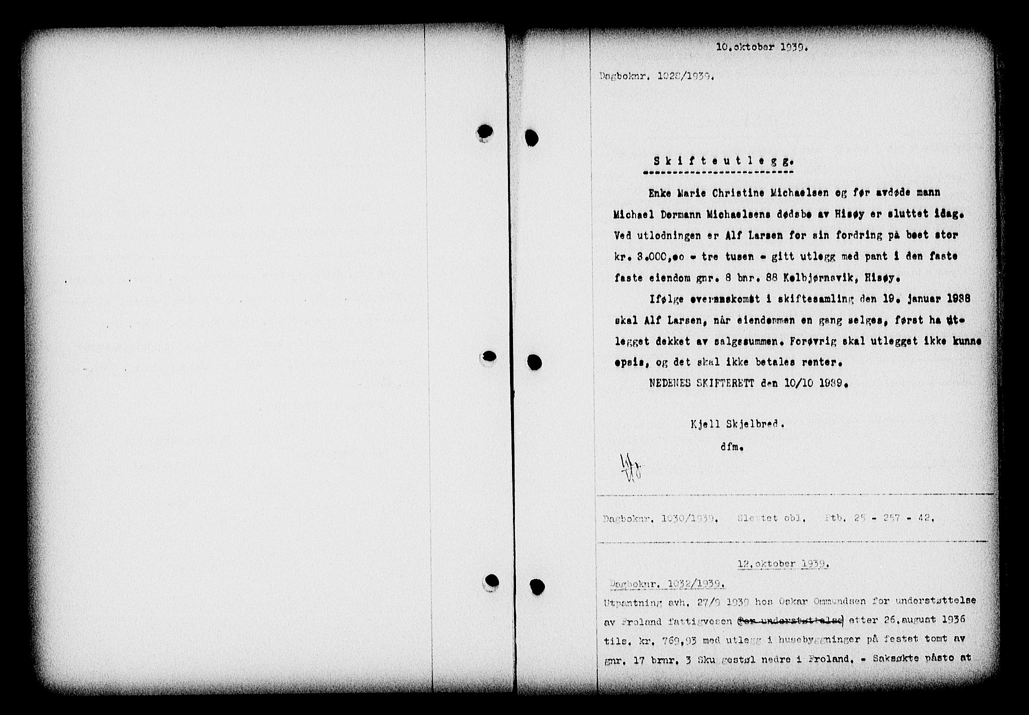 Nedenes sorenskriveri, SAK/1221-0006/G/Gb/Gba/L0047: Mortgage book no. A-I, 1939-1940, Diary no: : 1028/1939