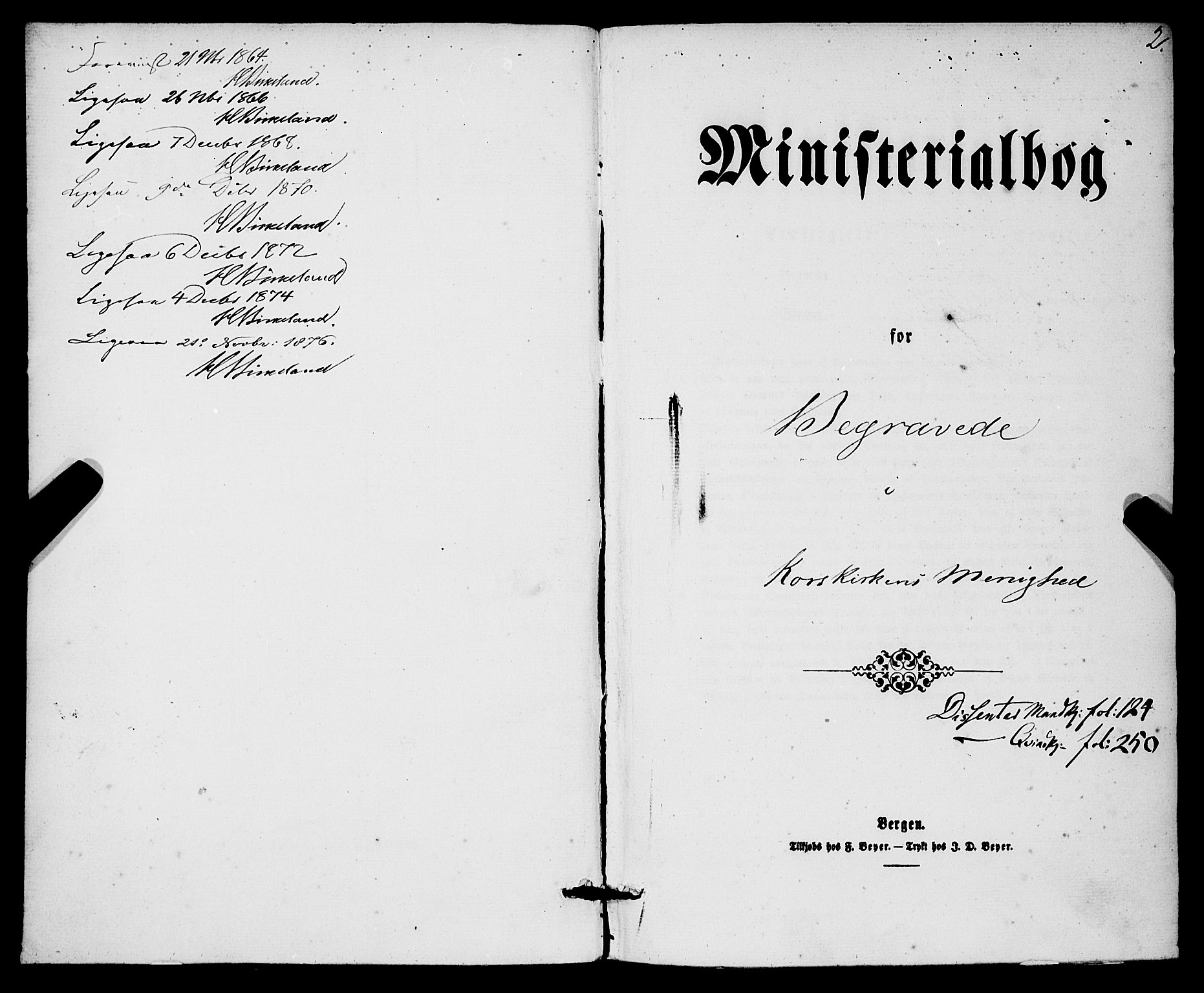 Korskirken sokneprestembete, SAB/A-76101/H/Haa/L0045: Parish register (official) no. E 3, 1863-1875, p. 2