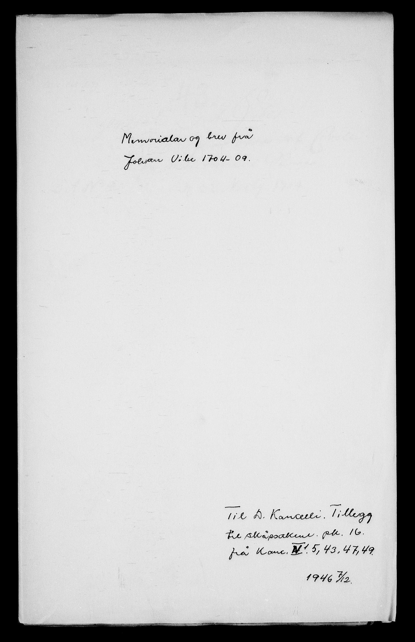 Danske Kanselli, Skapsaker, AV/RA-EA-4061/G/L0016: Tillegg til skapsakene, 1704-1722, p. 2