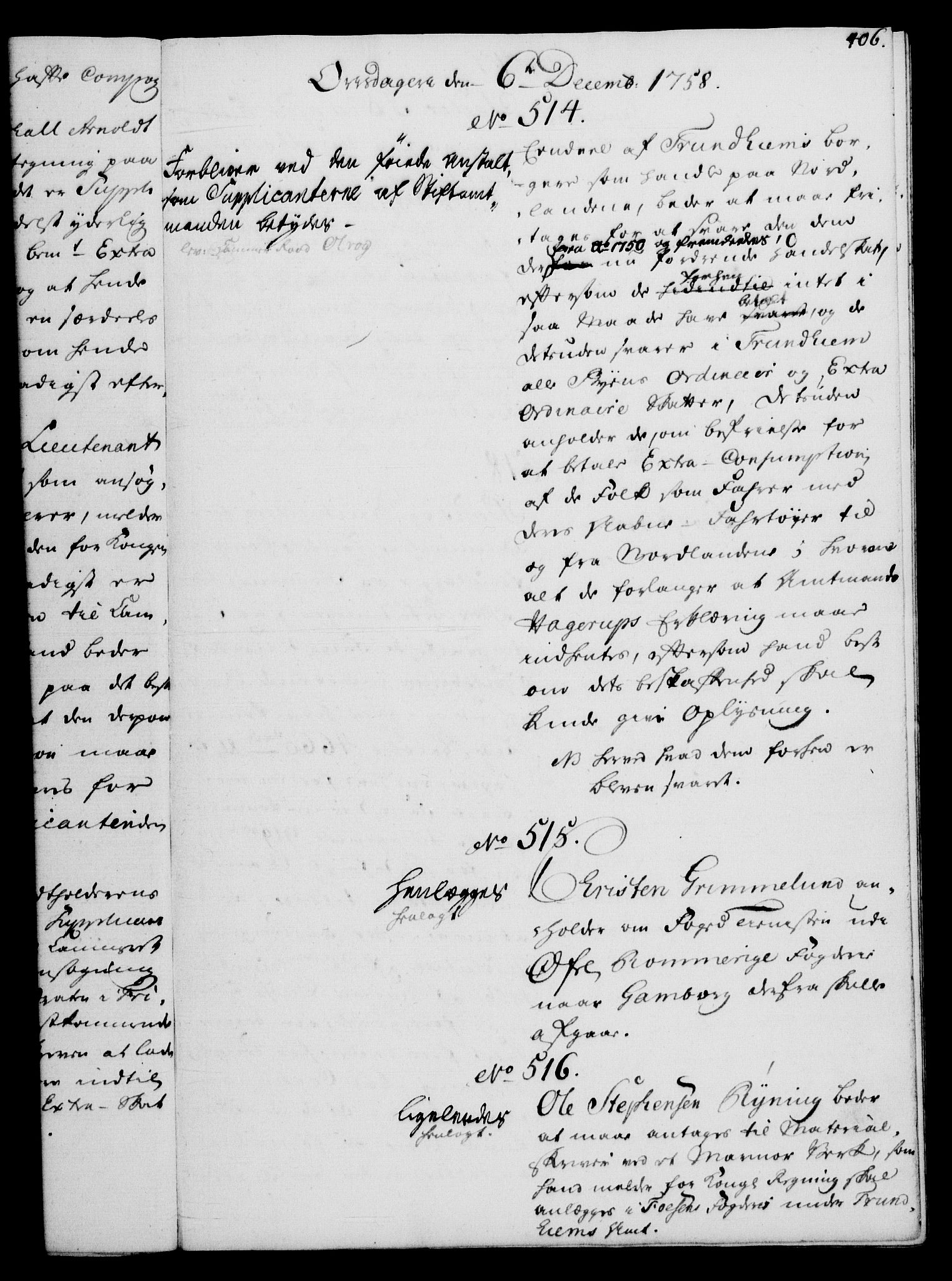 Rentekammeret, Kammerkanselliet, AV/RA-EA-3111/G/Gh/Gha/L0034: Norsk ekstraktmemorialprotokoll (merket RK 53.79), 1756-1759, p. 406