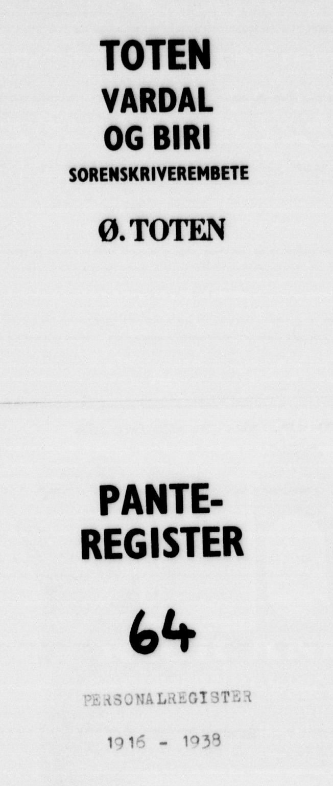 Toten tingrett, SAH/TING-006/H/Ha/Haa/L0064: Mortgage register no. 64, 1916-1938