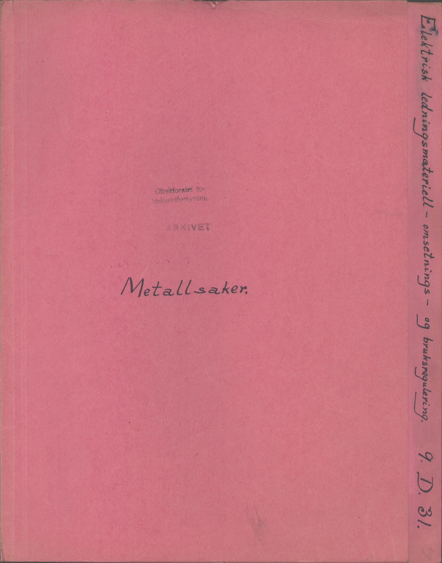 Direktoratet for industriforsyning, Sekretariatet, RA/S-4153/D/Df/L0055: 9. Metallkontoret, 1940-1945, p. 1713