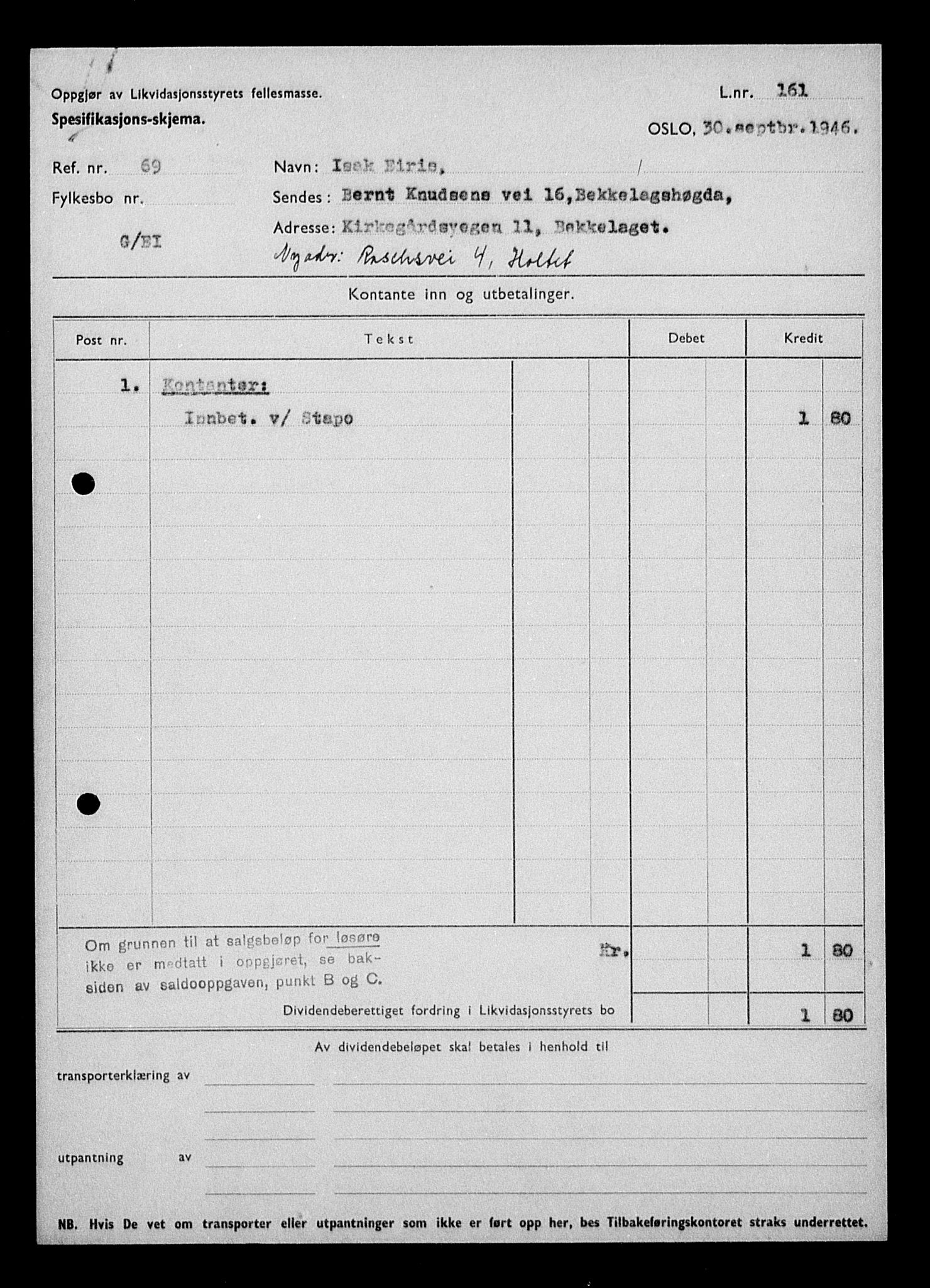 Justisdepartementet, Tilbakeføringskontoret for inndratte formuer, AV/RA-S-1564/H/Hc/Hcc/L0932: --, 1945-1947, p. 521