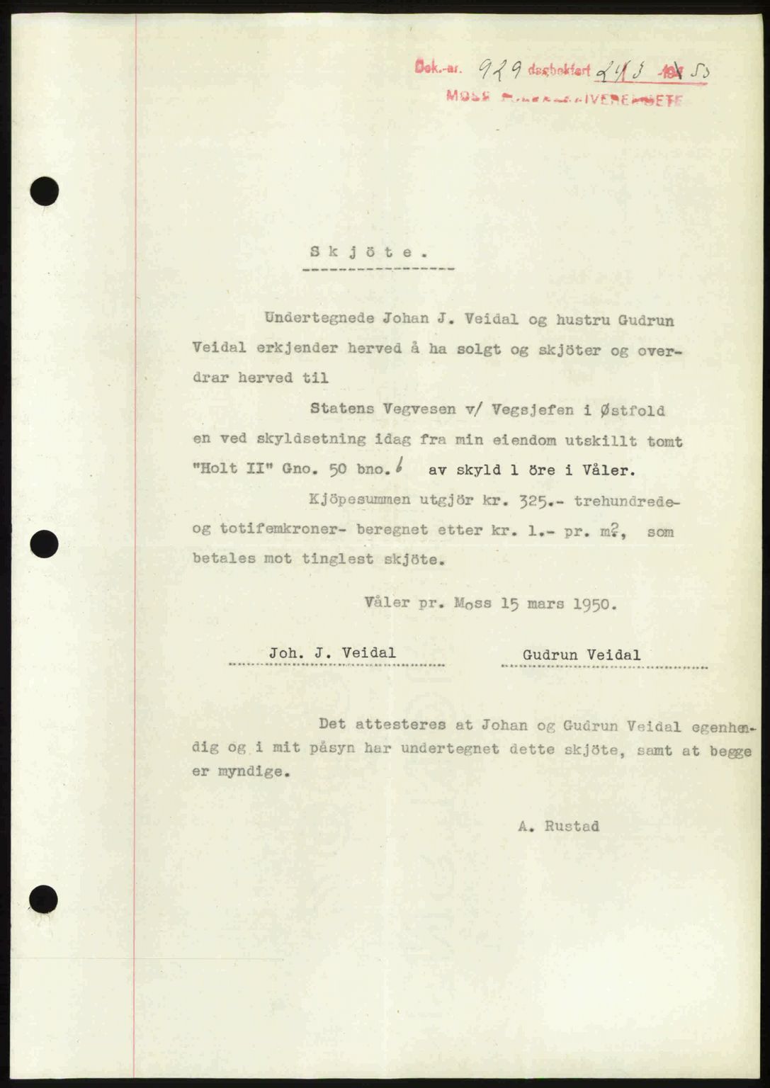 Moss sorenskriveri, SAO/A-10168: Mortgage book no. A25, 1950-1950, Diary no: : 929/1950