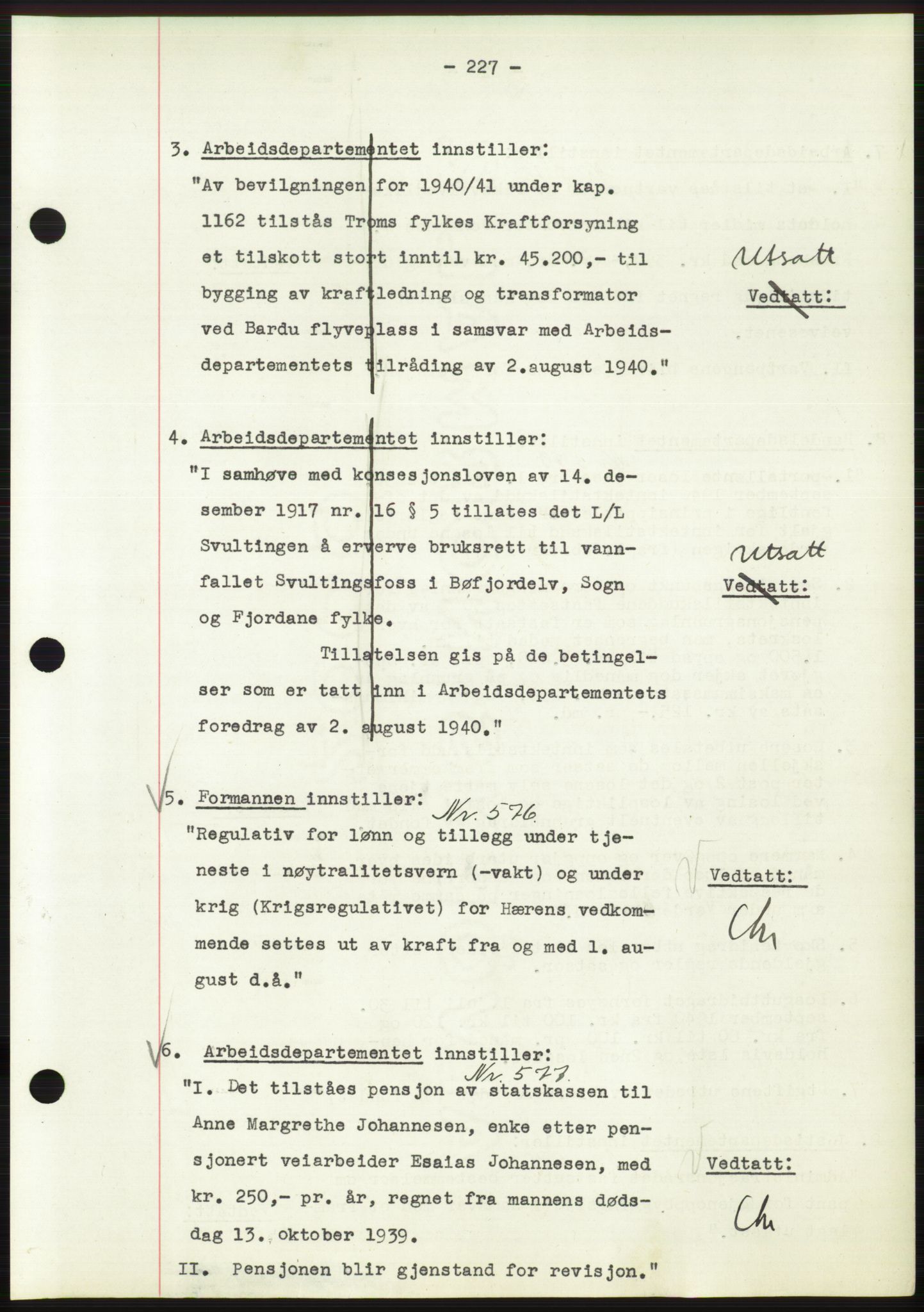 Administrasjonsrådet, RA/S-1004/A/L0002: Vedtaksprotokoll 16/4-25/9, 1940, p. 231