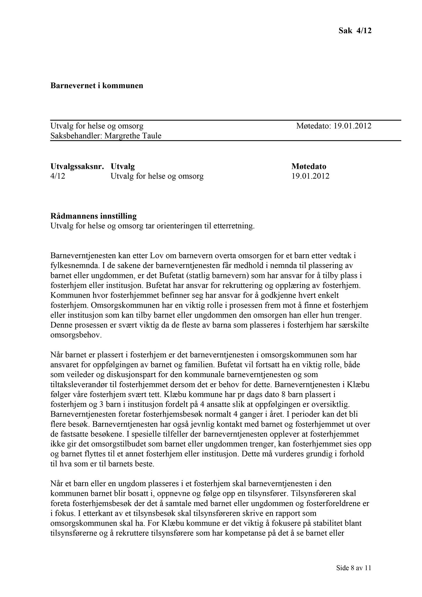 Klæbu Kommune, TRKO/KK/05-UOm/L003: Utvalg for omsorg - Møtedokumenter, 2012, p. 9